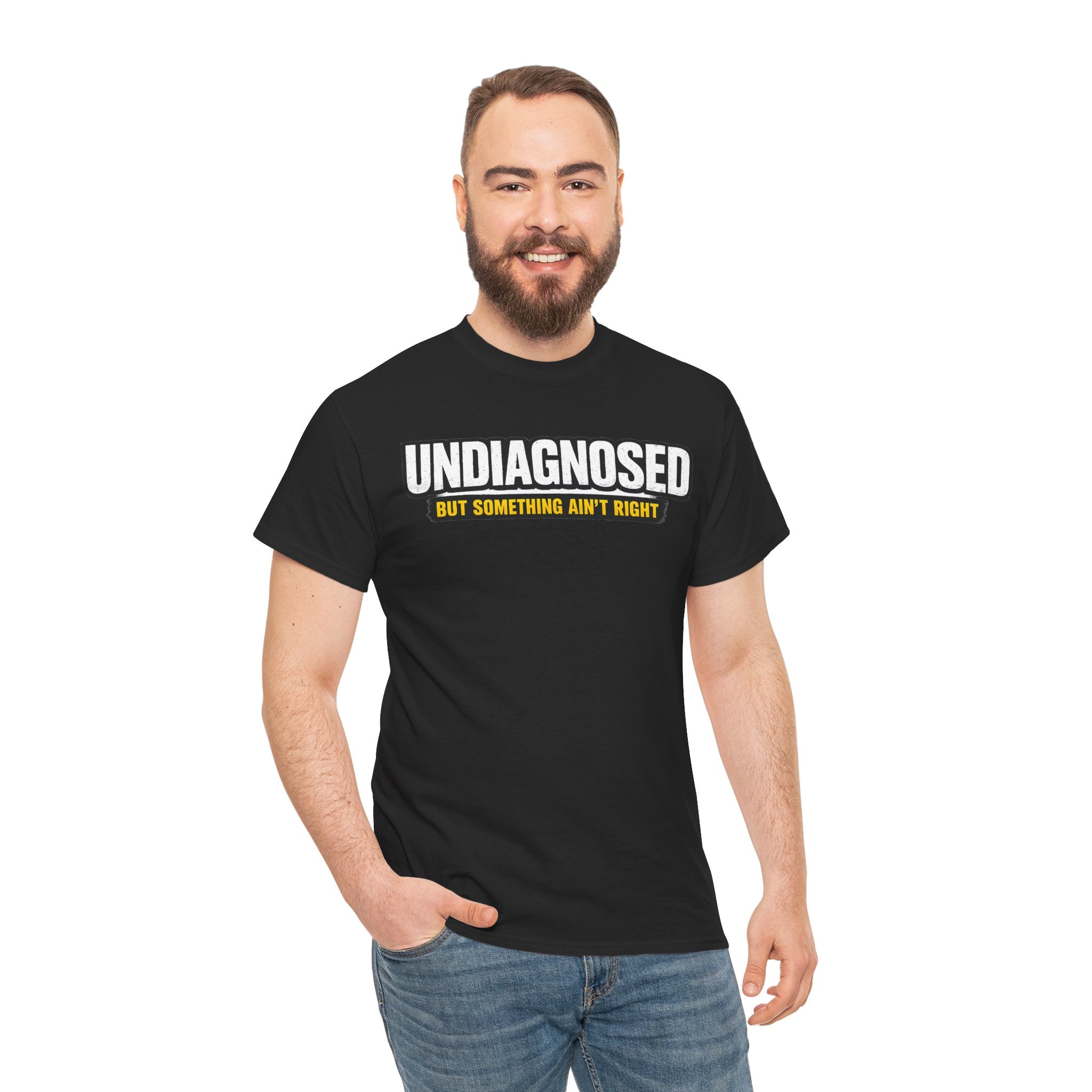 Undiagnosed Tee — "But Something Ain't Right" Awareness T-Shirt