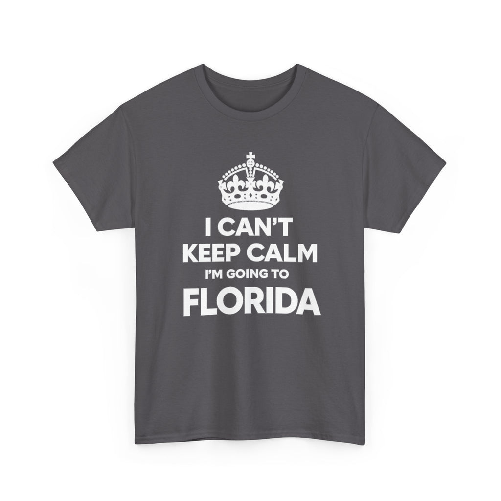 I Can't Keep Calm — Florida Vacation T-Shirt