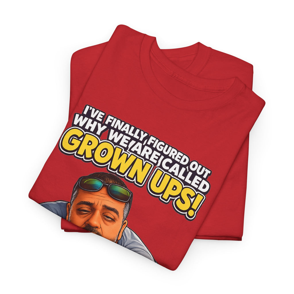Funny "Grown Ups" T-Shirt — "We Groan Every Time We Get Up" Graphic Tee