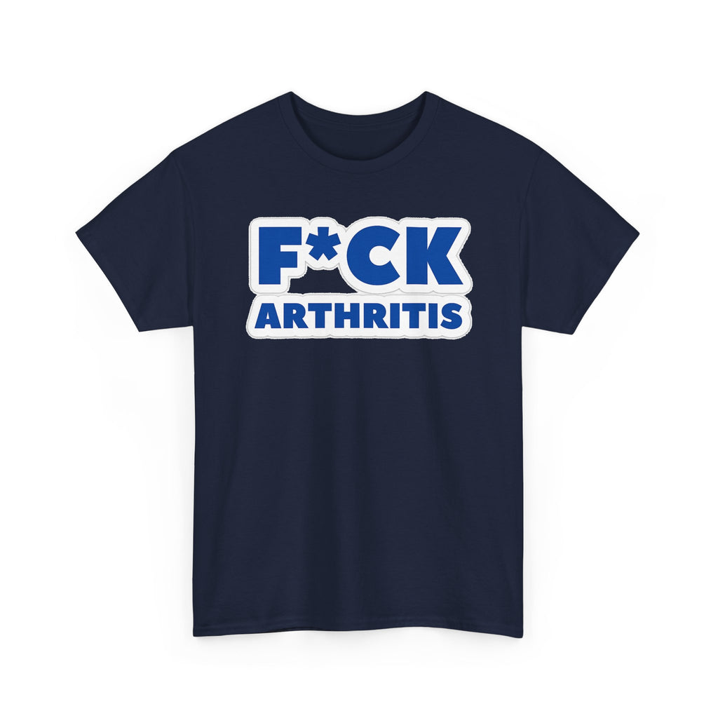 F*ck Arthritis Tee — Bold Awareness T‑Shirt for Arthritis Fighters