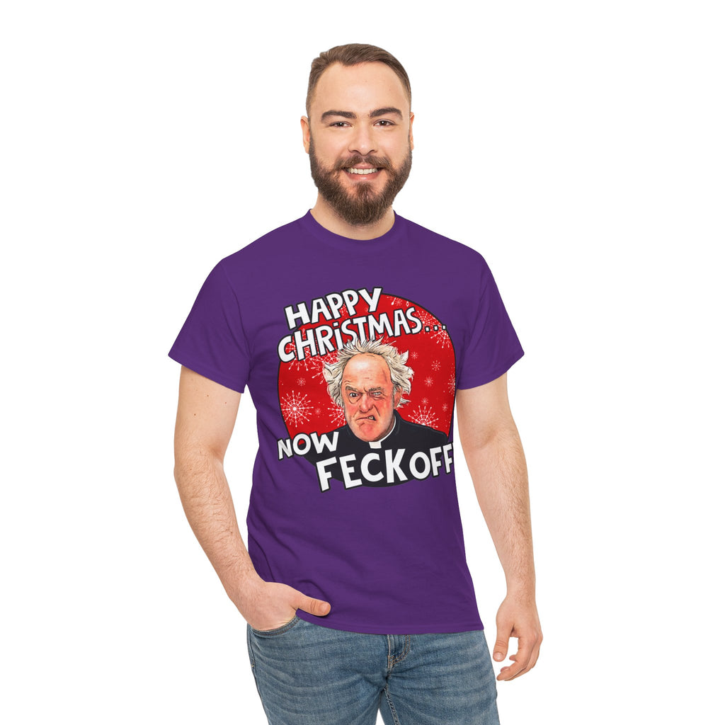 Funny Christmas Tee — “Happy Christmas… Now Feck Off!” Holiday Graphic T-Shirt