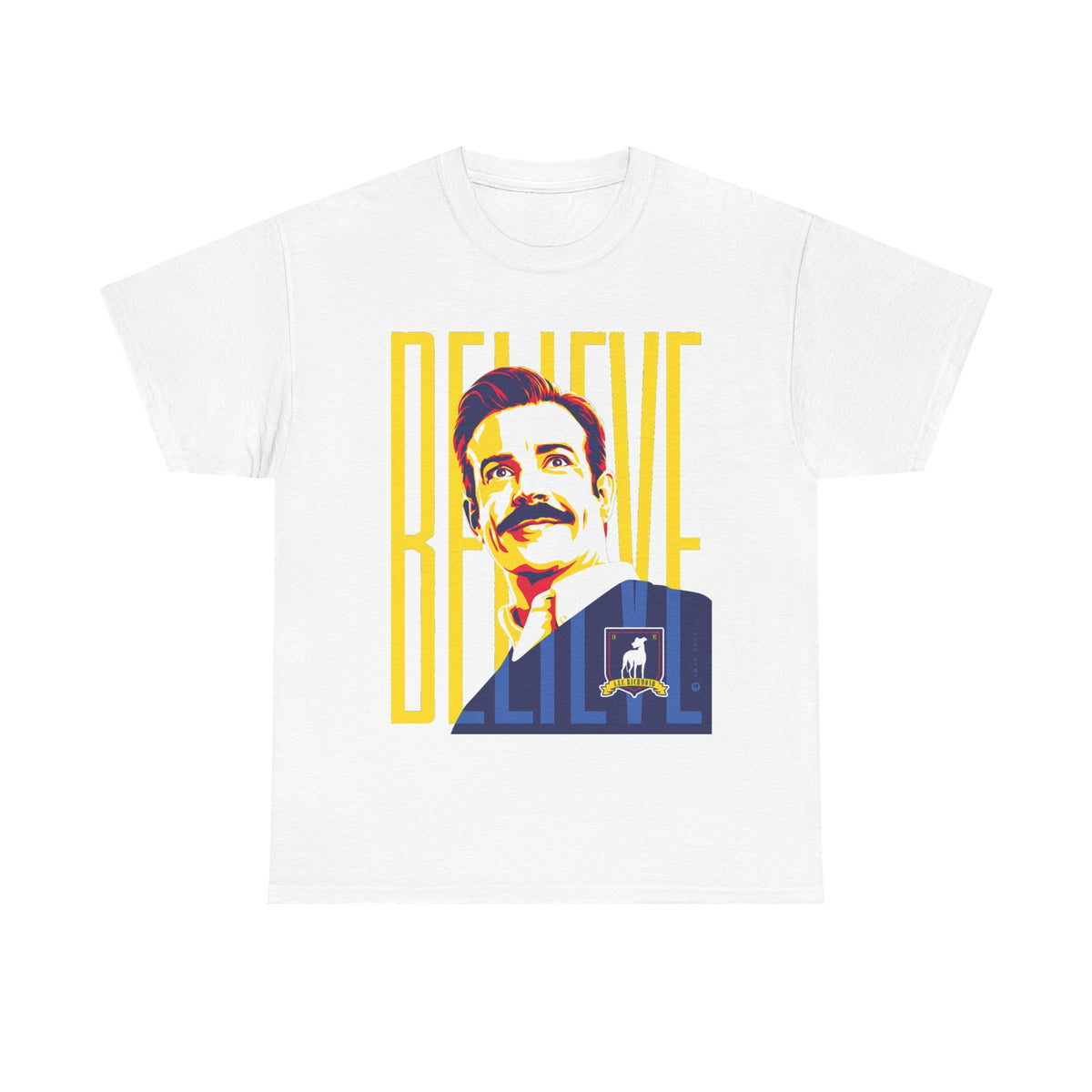 Ted Lasso Inspired Believe Retro Portrait T‑Shirt — Inspirational Vintage Mustache Design