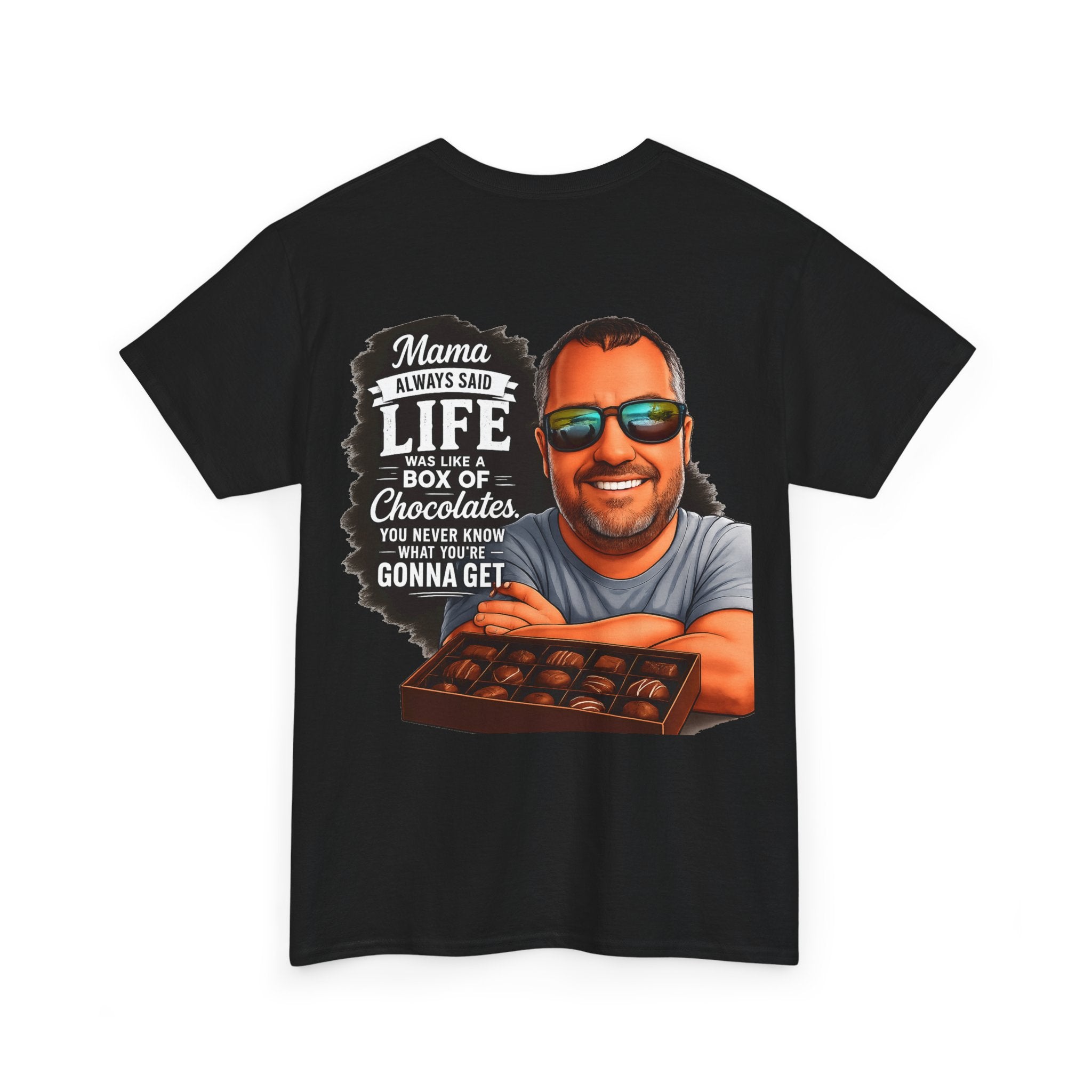 T-Shirt — "Mama Always Said Life Is Like A Box Of Chocolates" Graphic Tee (Funny Retro Portrait)