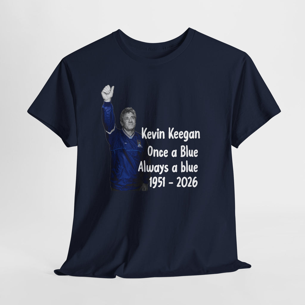 Kevin Keegan Tribute T-Shirt – "Once a Blue Always a Blue 1951–2026"