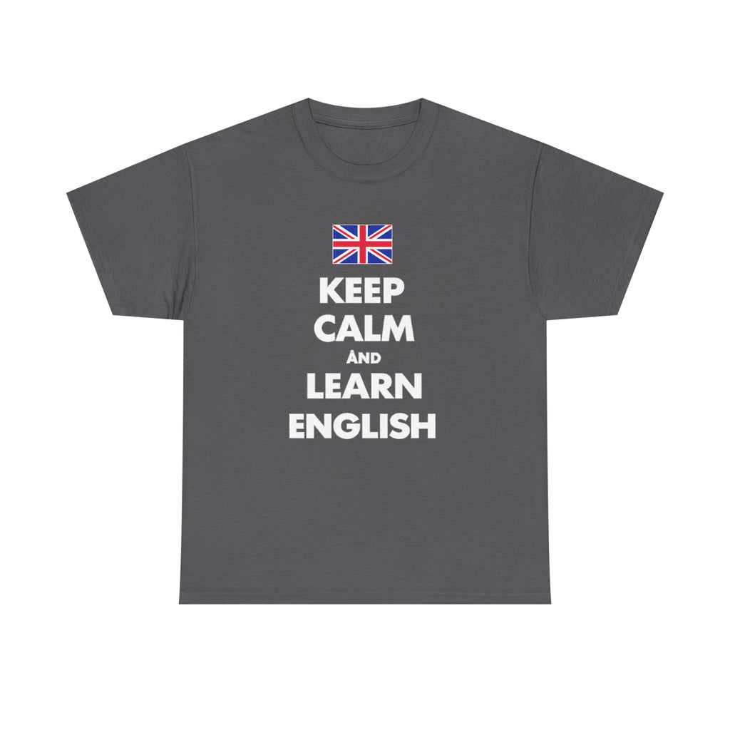 Keep Calm and Learn English T‑Shirt