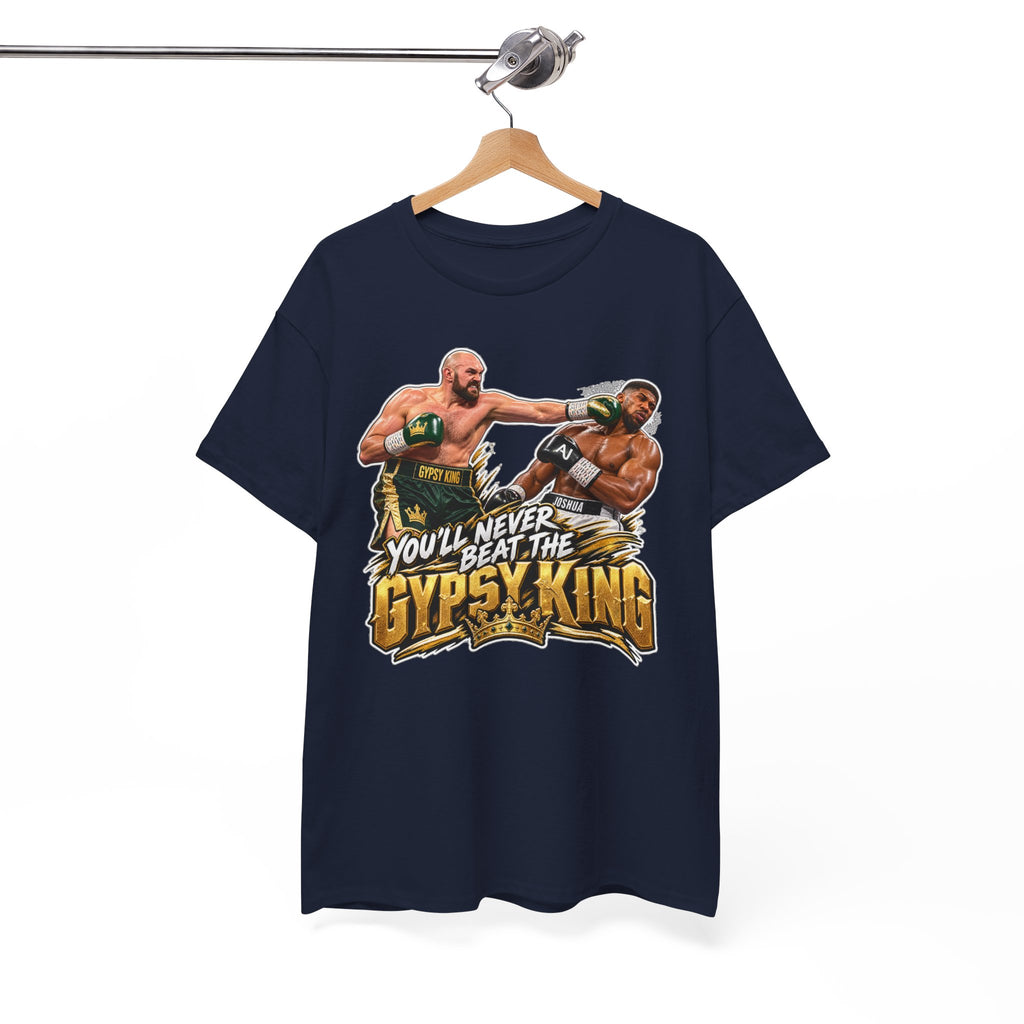 You'll Never Beat The Gypsy King Cotton T-Shirt