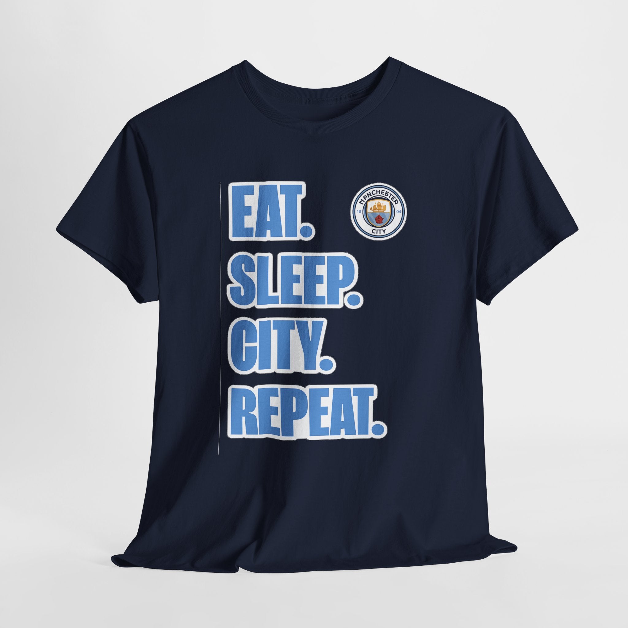 Eat. Sleep. City. Repeat. T‑Shirt — Manchester City Fan Tee