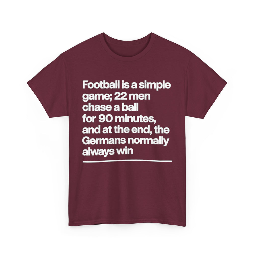 Funny Quote T-Shirt — 'Football is a simple game...' Graphic Tee