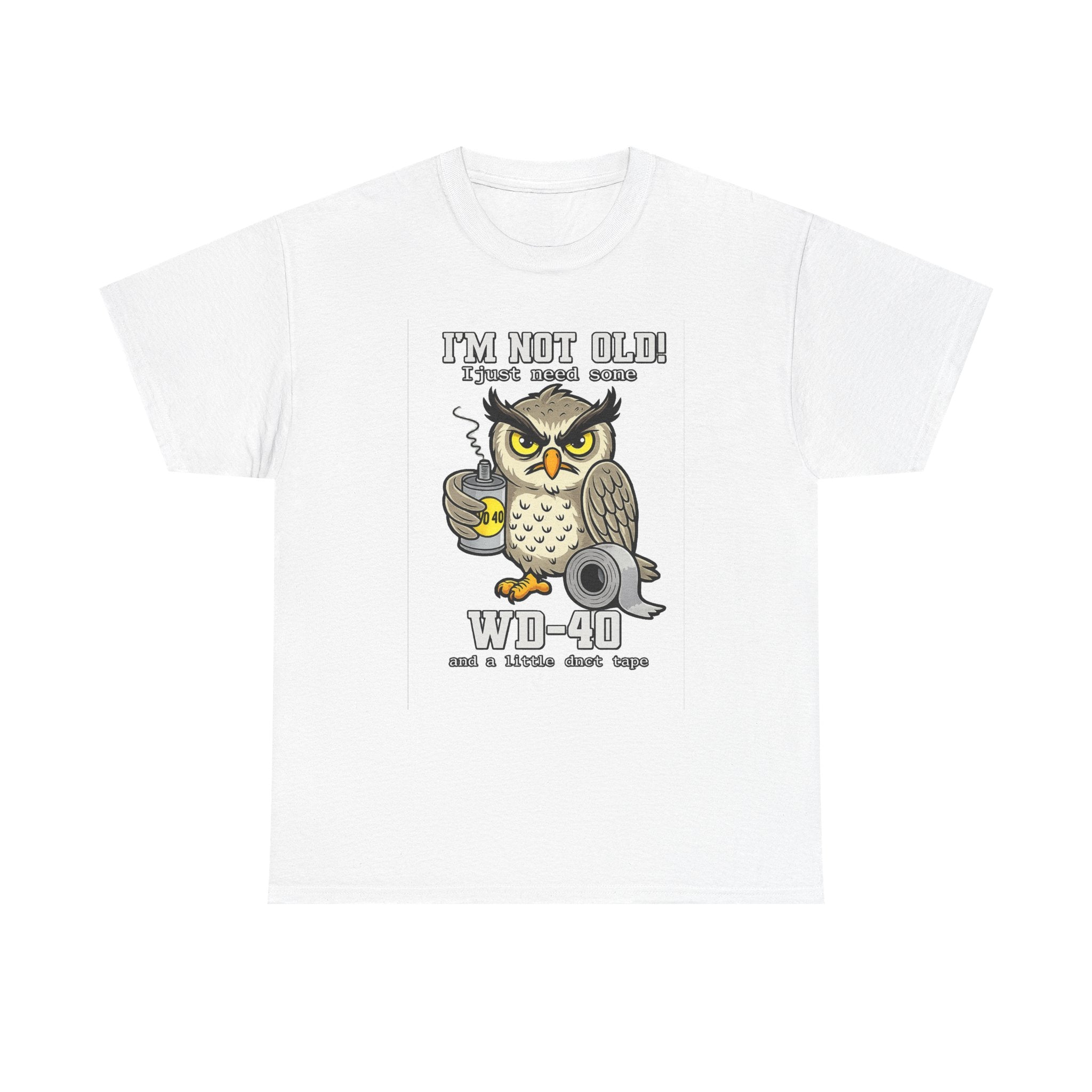 Owl 'I’m Not Old I Just Need More WD-40' T-Shirt