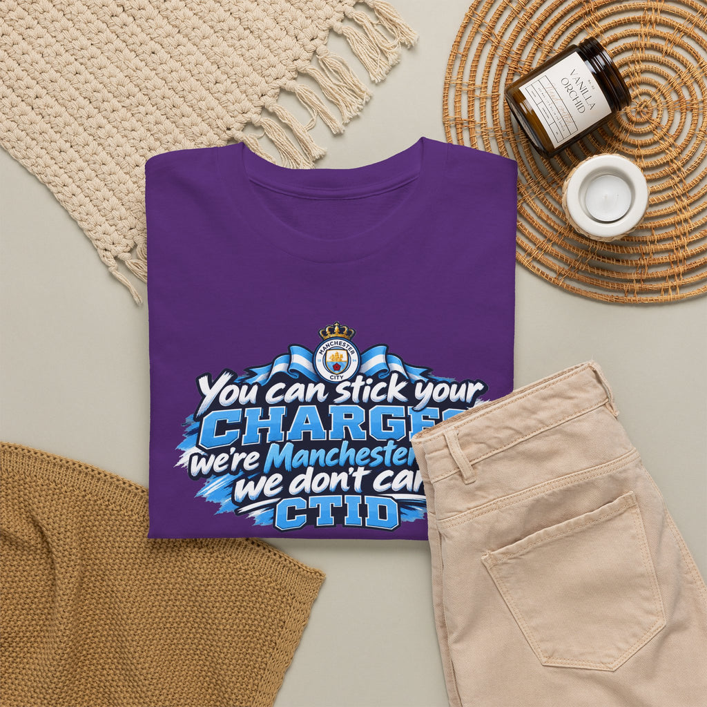 Manchester City Fan T‑Shirt — "You Can Stick Your Charges" CTID Football Tee