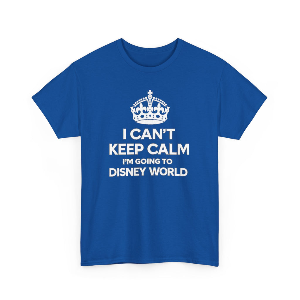 I Can't Keep Calm I'm Going to Disney World T-Shirt