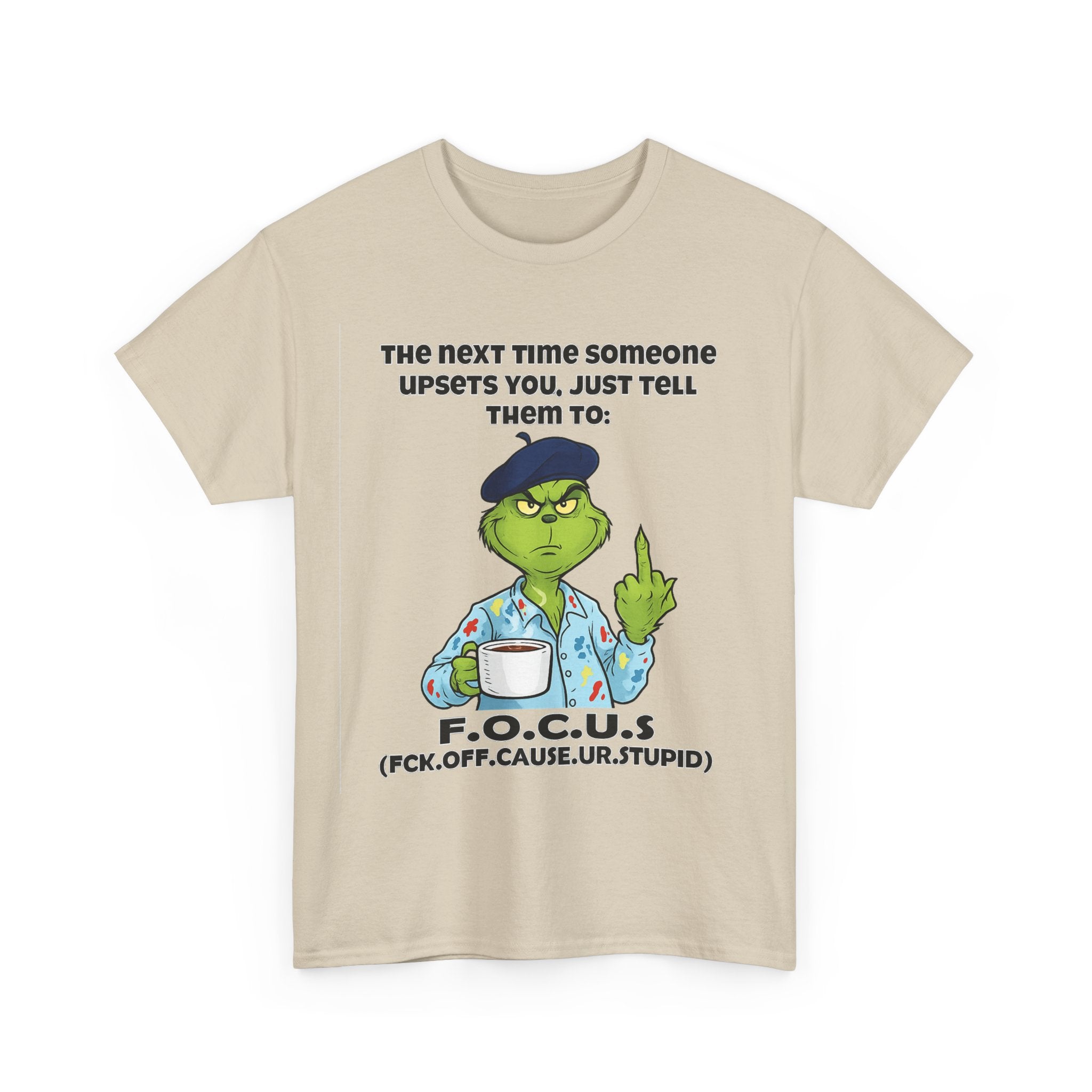 Funny F.O.C.U.S. T-Shirt — Sarcastic Cartoon Middle Finger Tee (The Next Time Someone Upsets You, Just Tell Them To: F.O.C.U.S.)