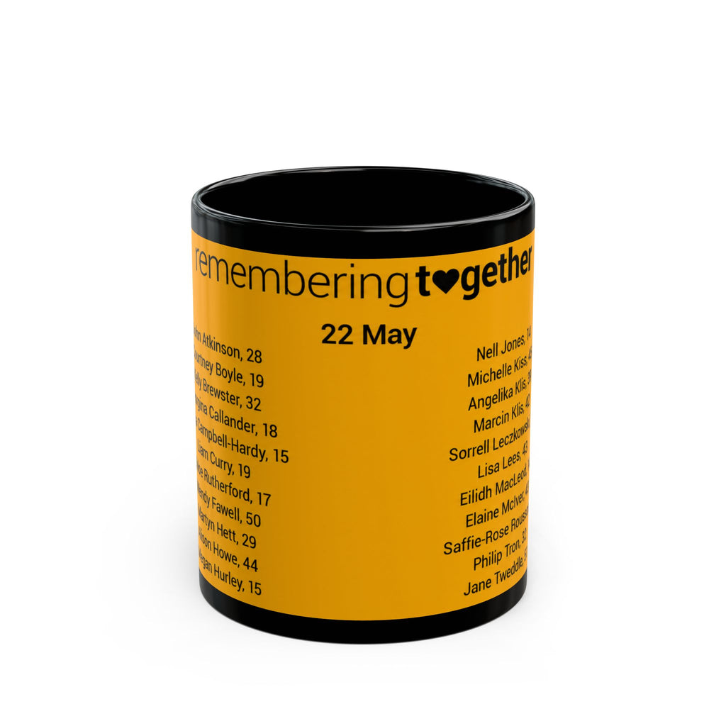 Manchester Arena Memorial Names Black Mug — "Remembering Together 22 May" Tribute Coffee Cup (11oz/15oz)