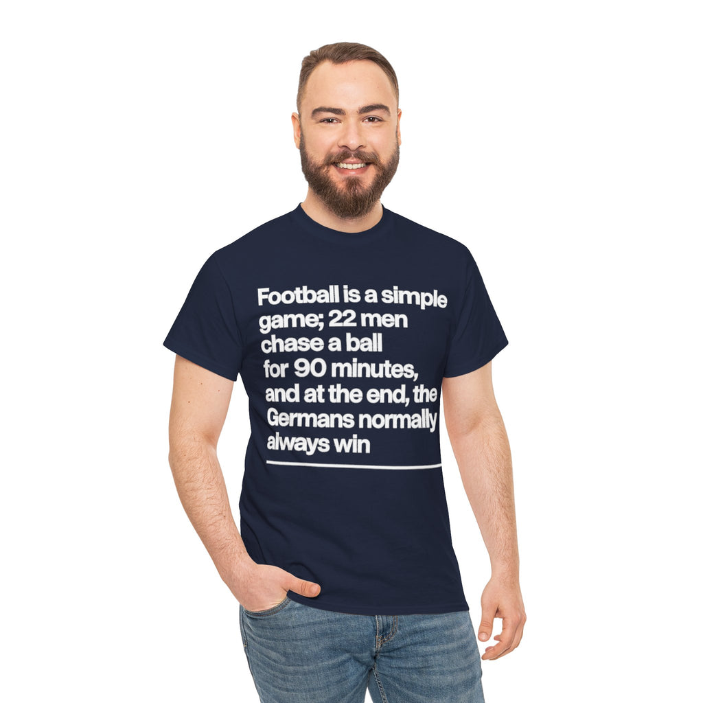 Funny Quote T-Shirt — 'Football is a simple game...' Graphic Tee