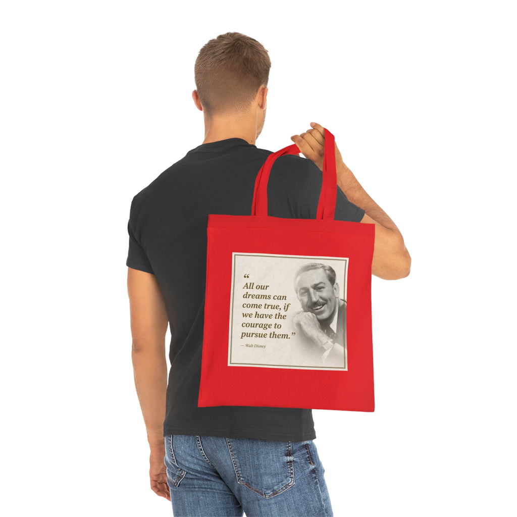 Walt Disney Quote Cotton Tote — "All our dreams can come true" Inspirational Canvas Bag
