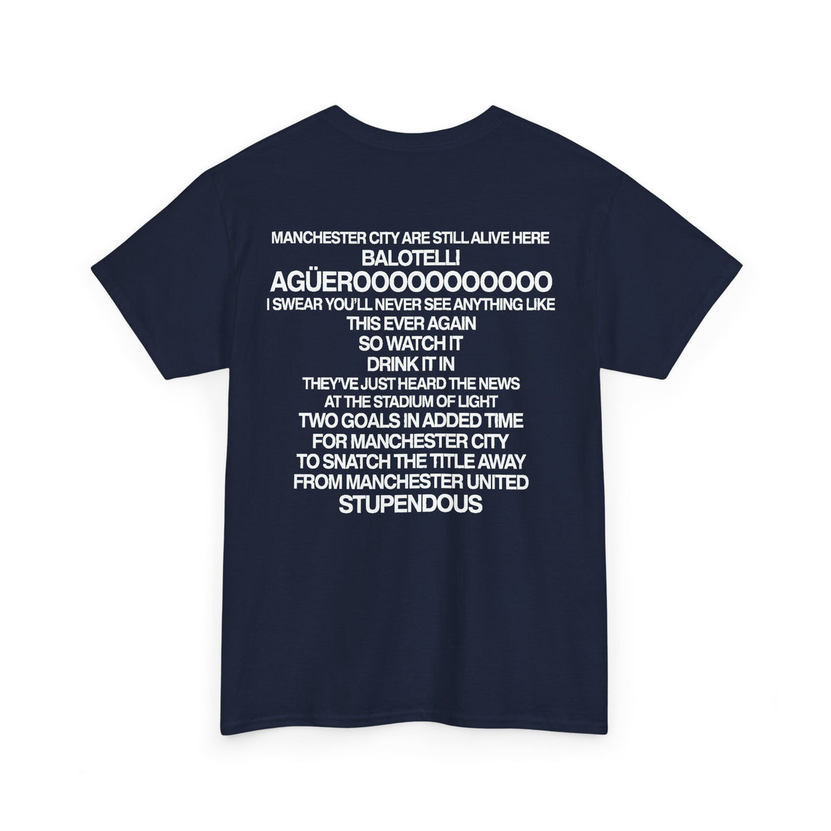 Agüerooo! 93:20 Goal Celebration Cotton T-Shirt
