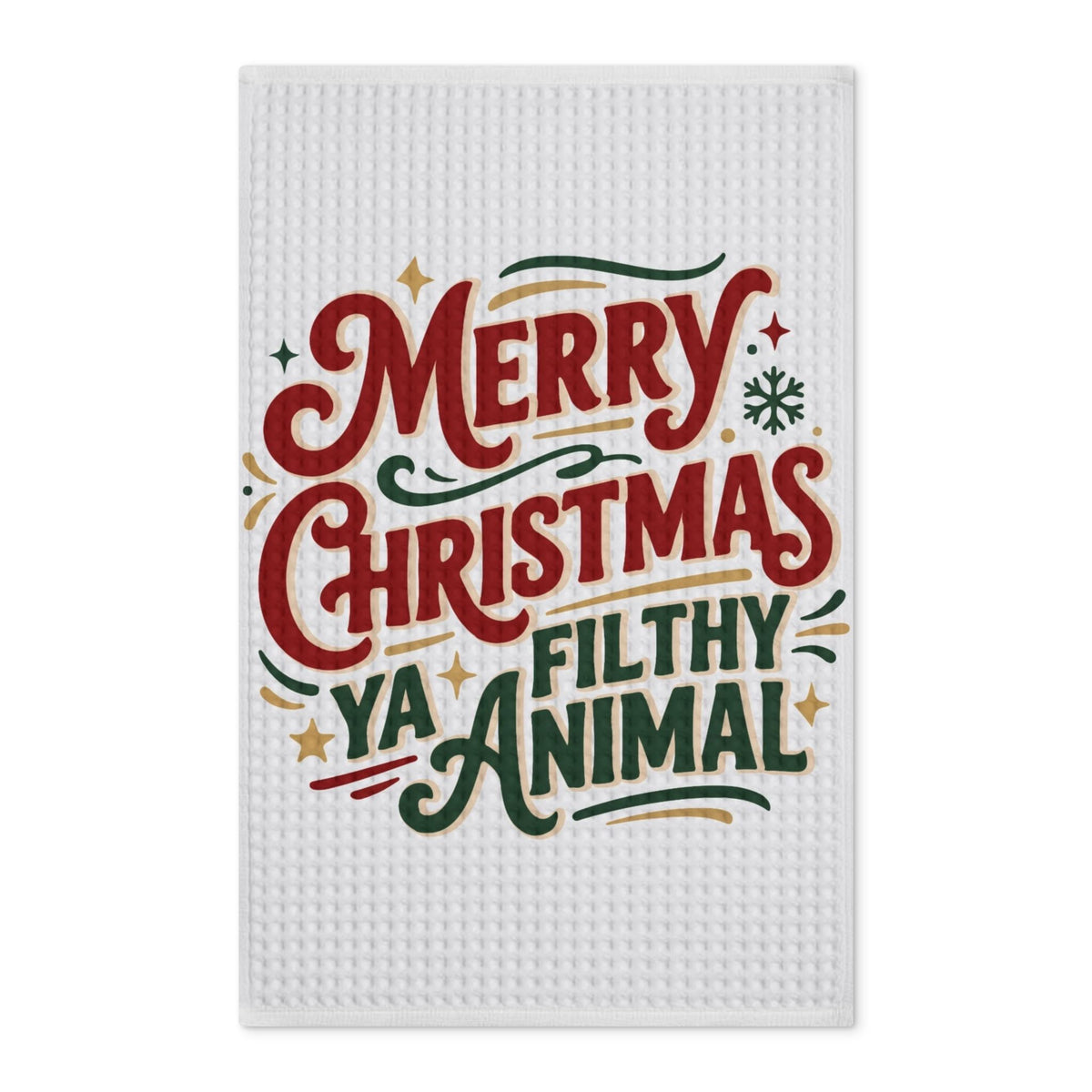 Christmas Tea Towel — “Merry Christmas Ya Filthy Animal” Waffle Kitchen Towel