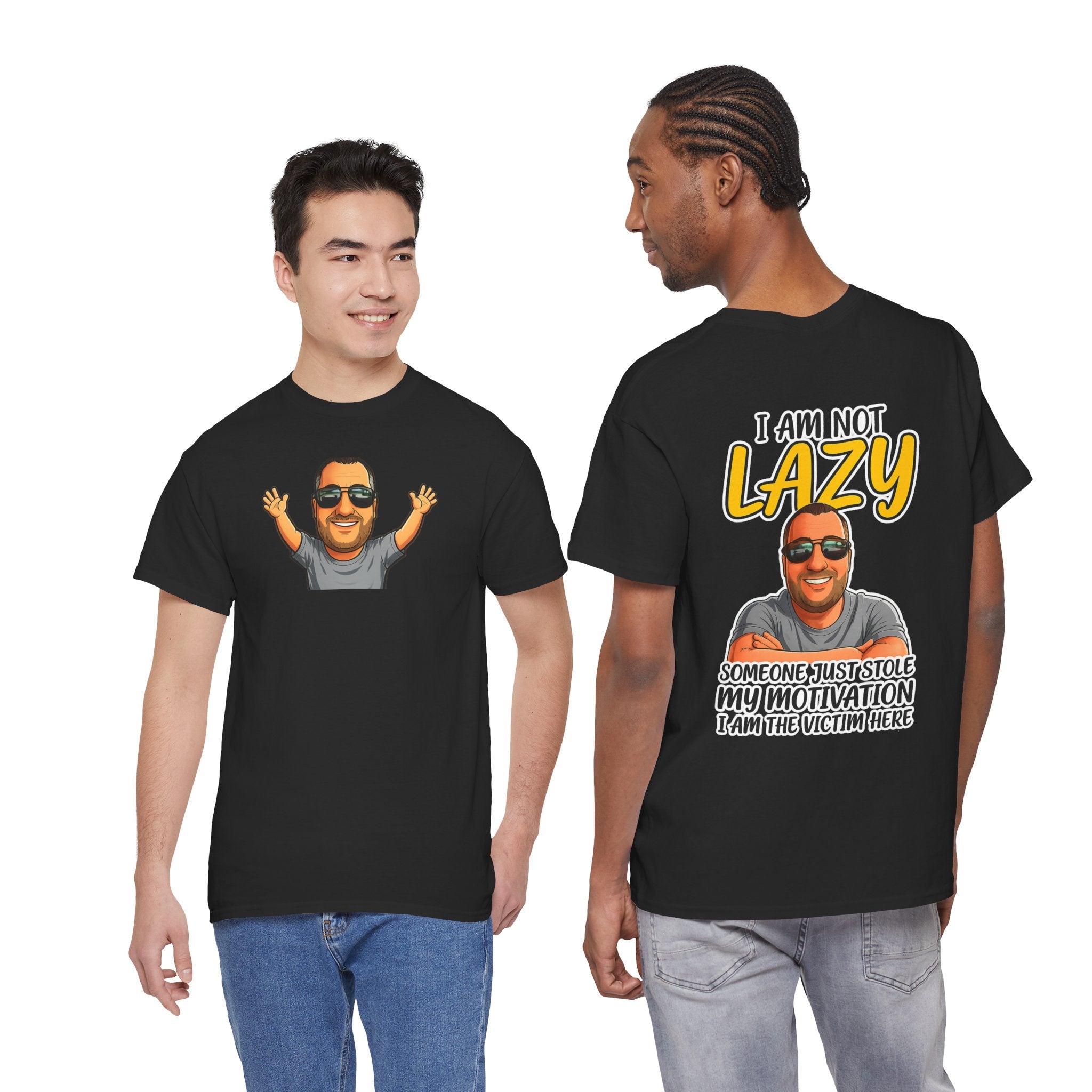 T-Shirt — "I Am Not Lazy" Funny Motivational Graphic Tee