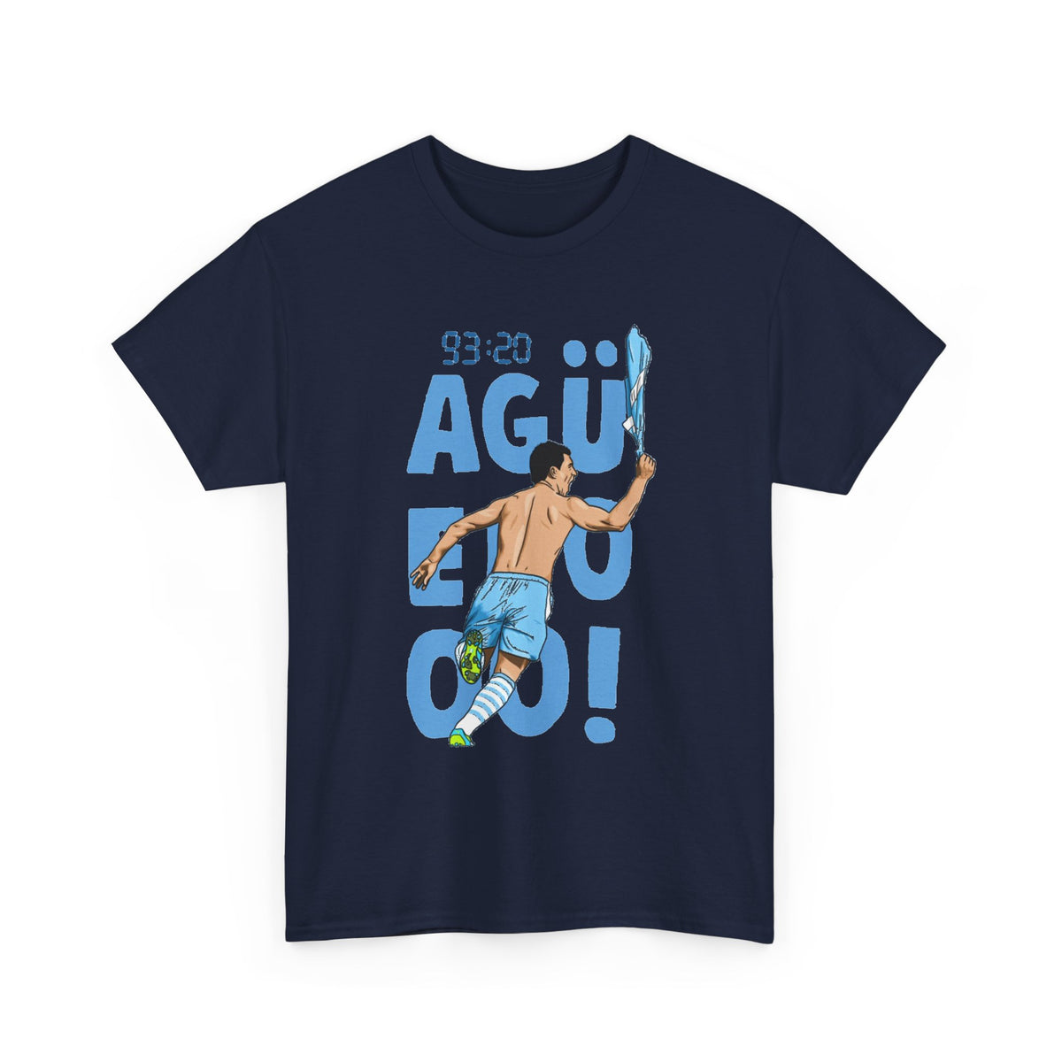 Agüerooo! 93:20 Goal Celebration Cotton T-Shirt