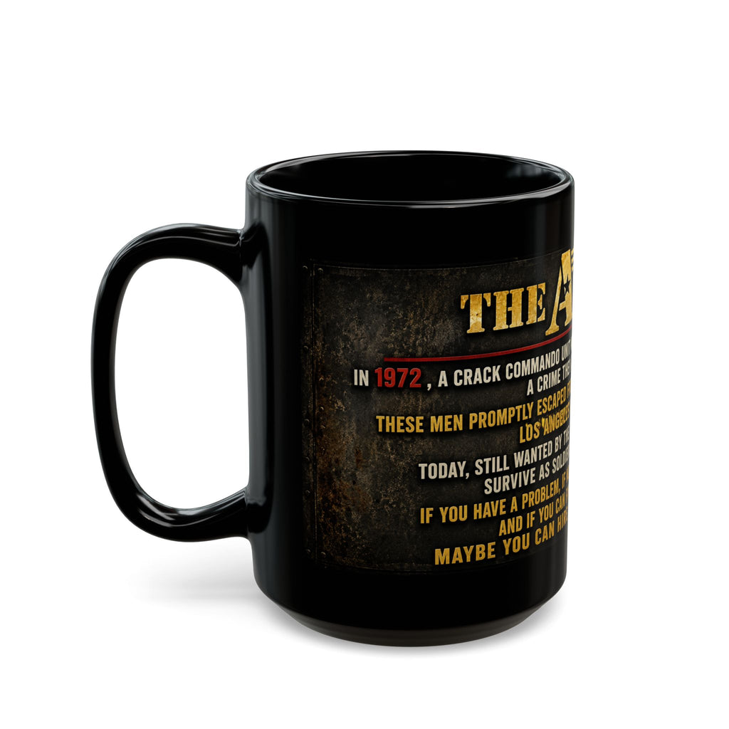 A-Team Quote Black Mug – Retro TV Show Coffee Cup (11oz/15oz)