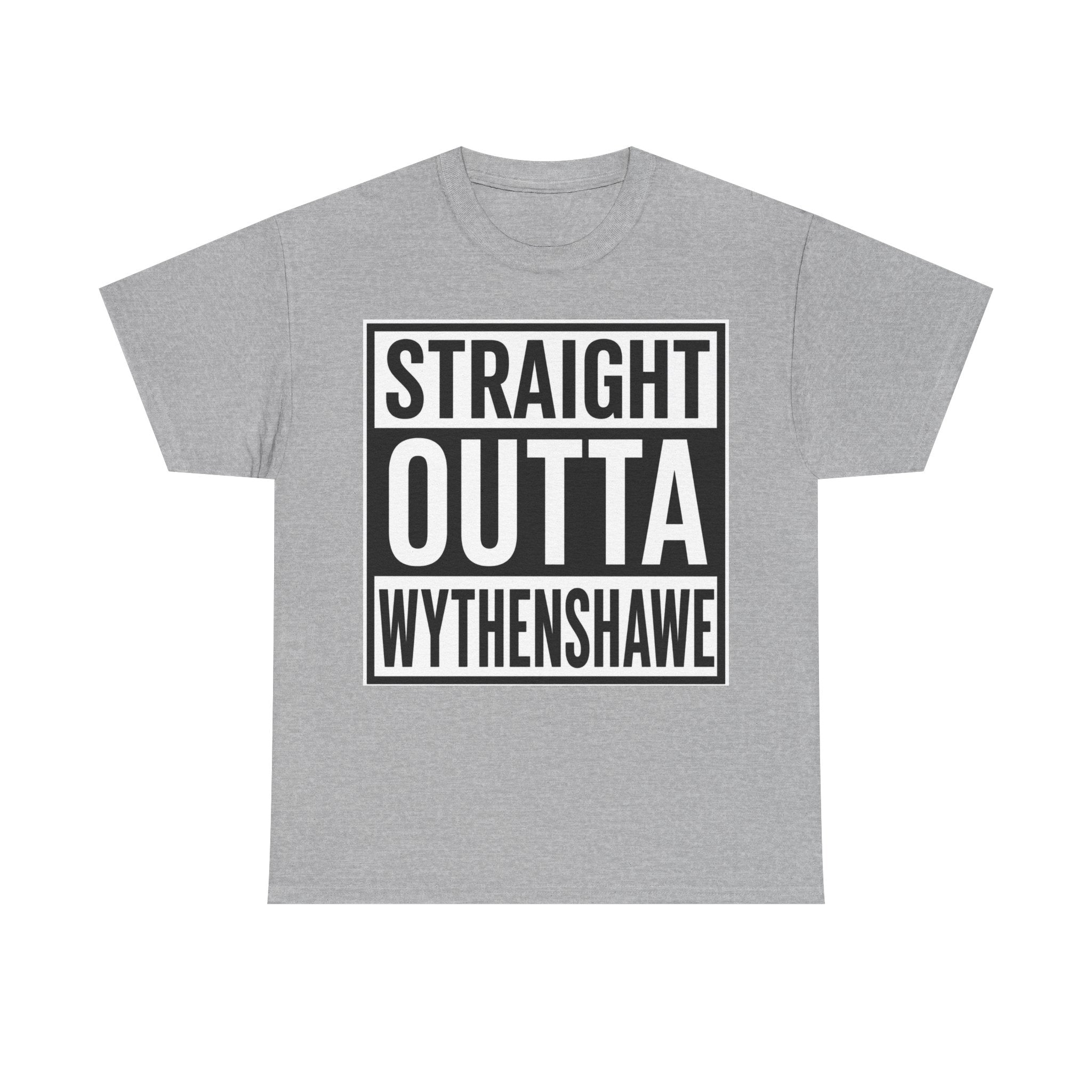Straight Outta Wythenshawe T-Shirt