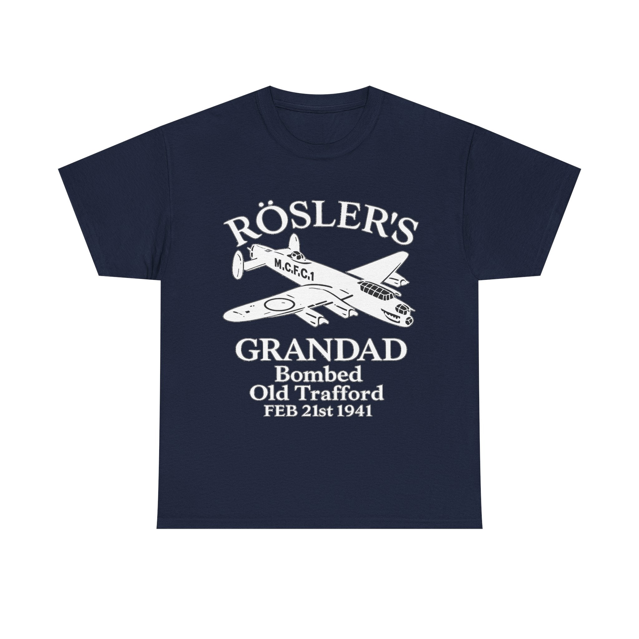 Rösler's Grandad Bombed Old Trafford Tee — WWII Tribute Military Plane Shirt (Feb 21, 1941)