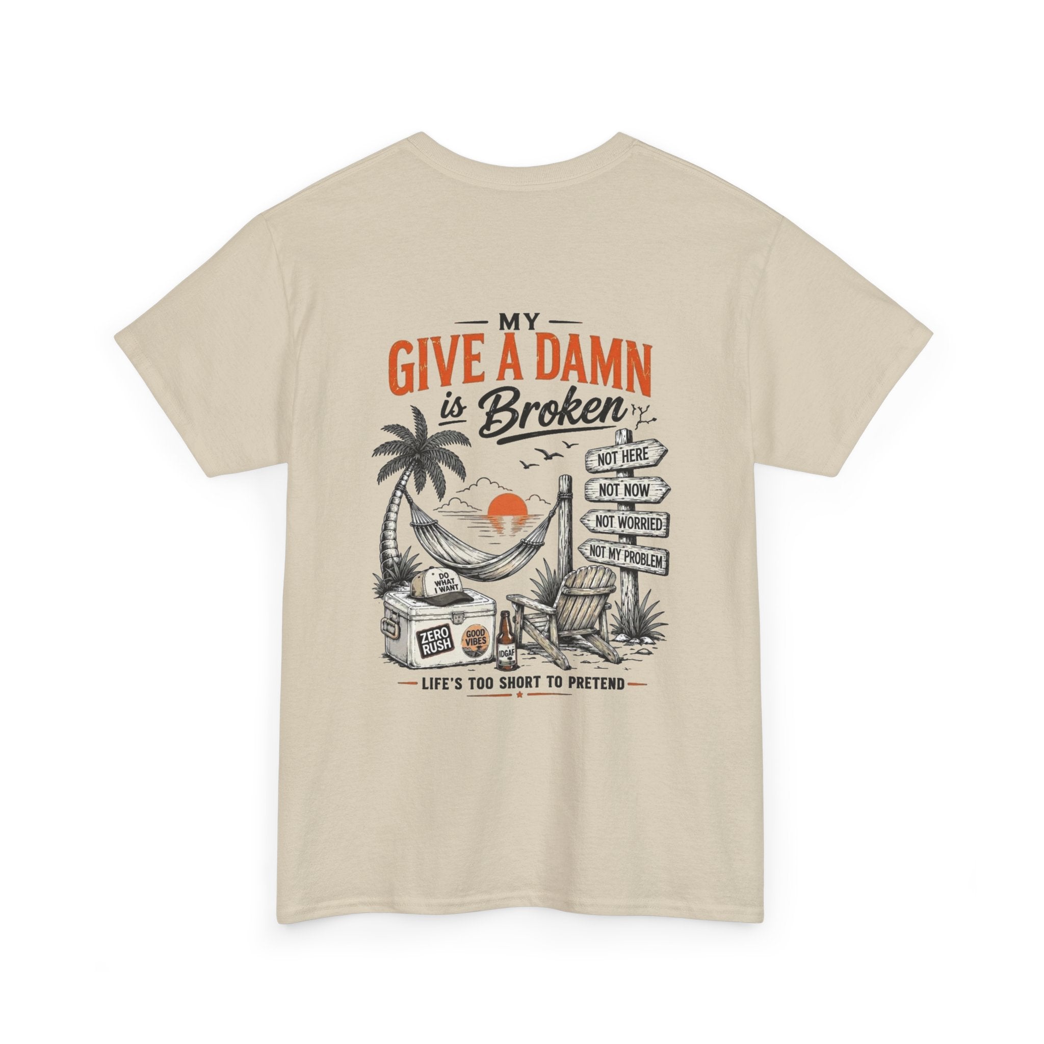 T-Shirt — “Too Old to Care” / “My Give a Damn is Broken” Vintage Beach Graphic Tee