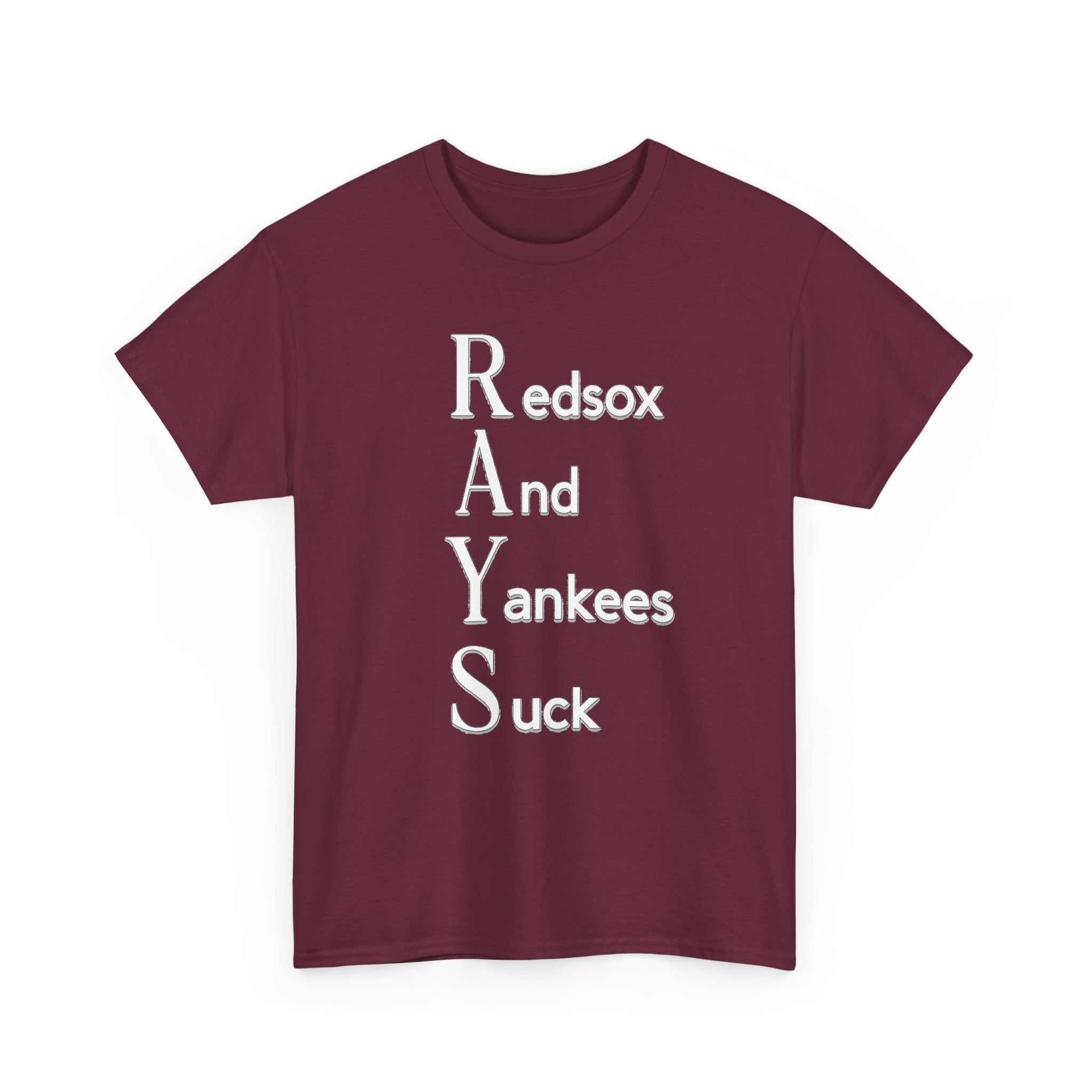 Tampa Bay Rays T-Shirt — "RAYS: Redsox And Yankees Suck" Fan Tee