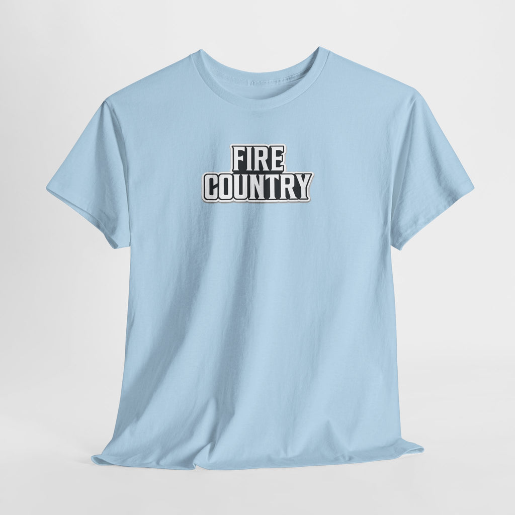 Fire Country Cotton T-Shirt — Bold Graphic Tee