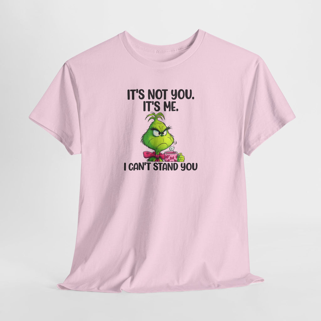 Grumpy Grinch Tee – "It's Not You. It's Me. I Can't Stand You" Christmas Shirt