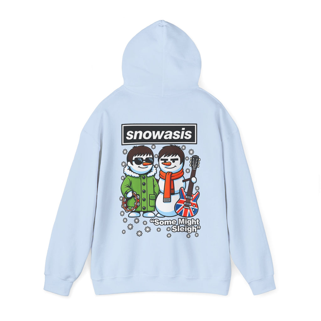 2027 Snowasis Holiday Hoodie — "Some Might Sleigh" Snowman Christmas #Oasis Inspired Hoodie