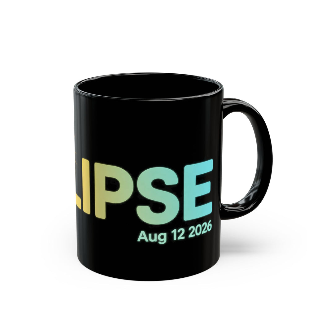 Eclipse 2026 Black Coffee Mug — Aug 12 2026 Solar Eclipse Souvenir (11oz/15oz)