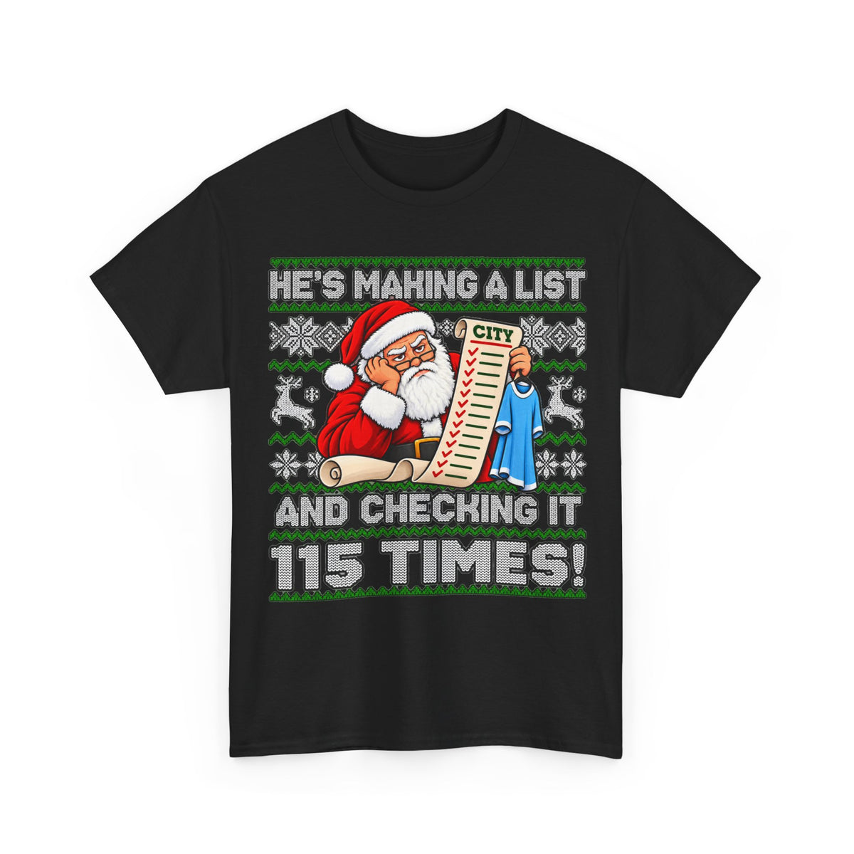 Manchester City Charges Inspired – "He's Making a List and Checking It 115 Times!" Santa Shirt