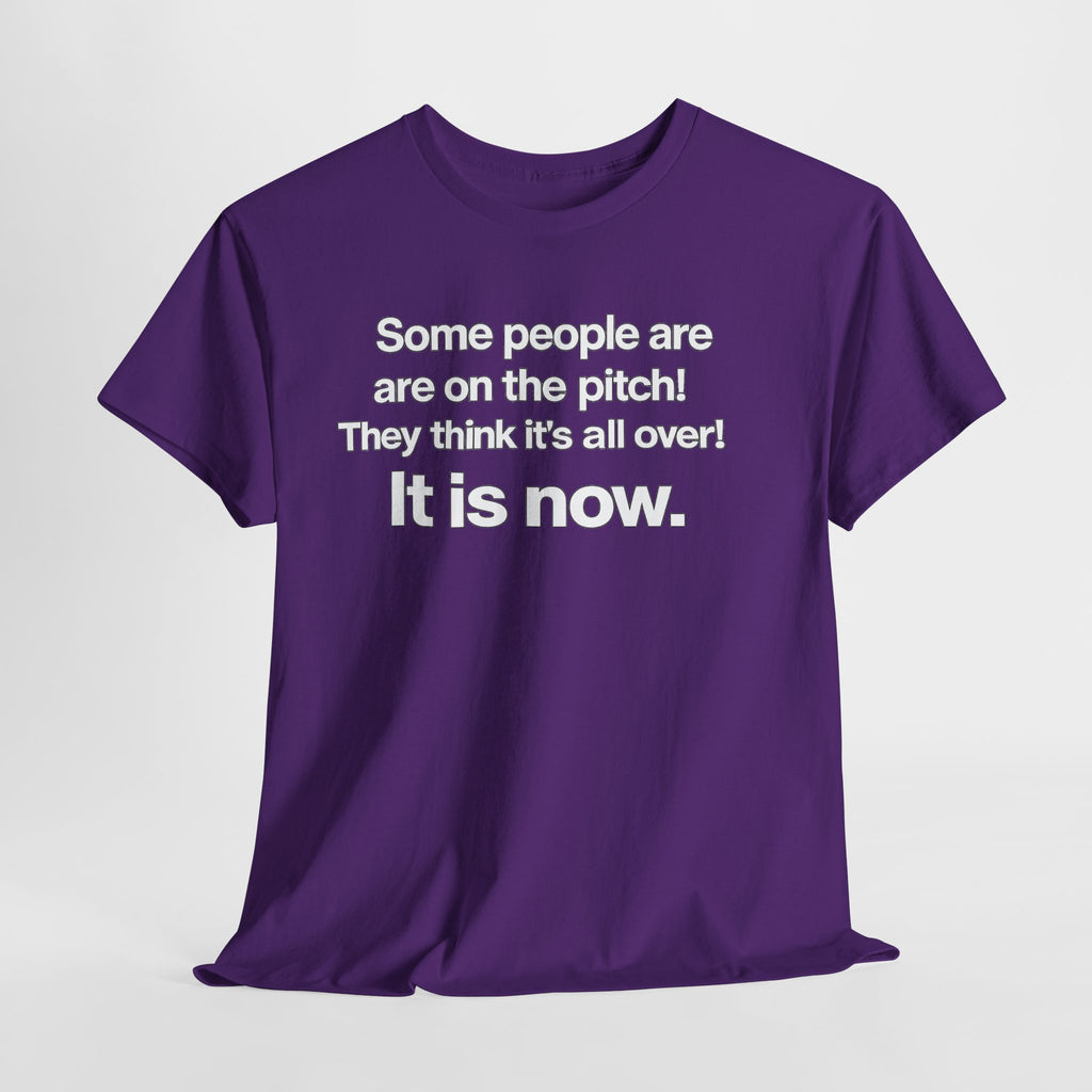 Some people are on the pitch - England 1966 T-Shirt — Bold Motivational Quote Tee