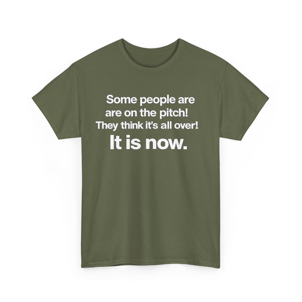 Some people are on the pitch - England 1966 T-Shirt — Bold Motivational Quote Tee