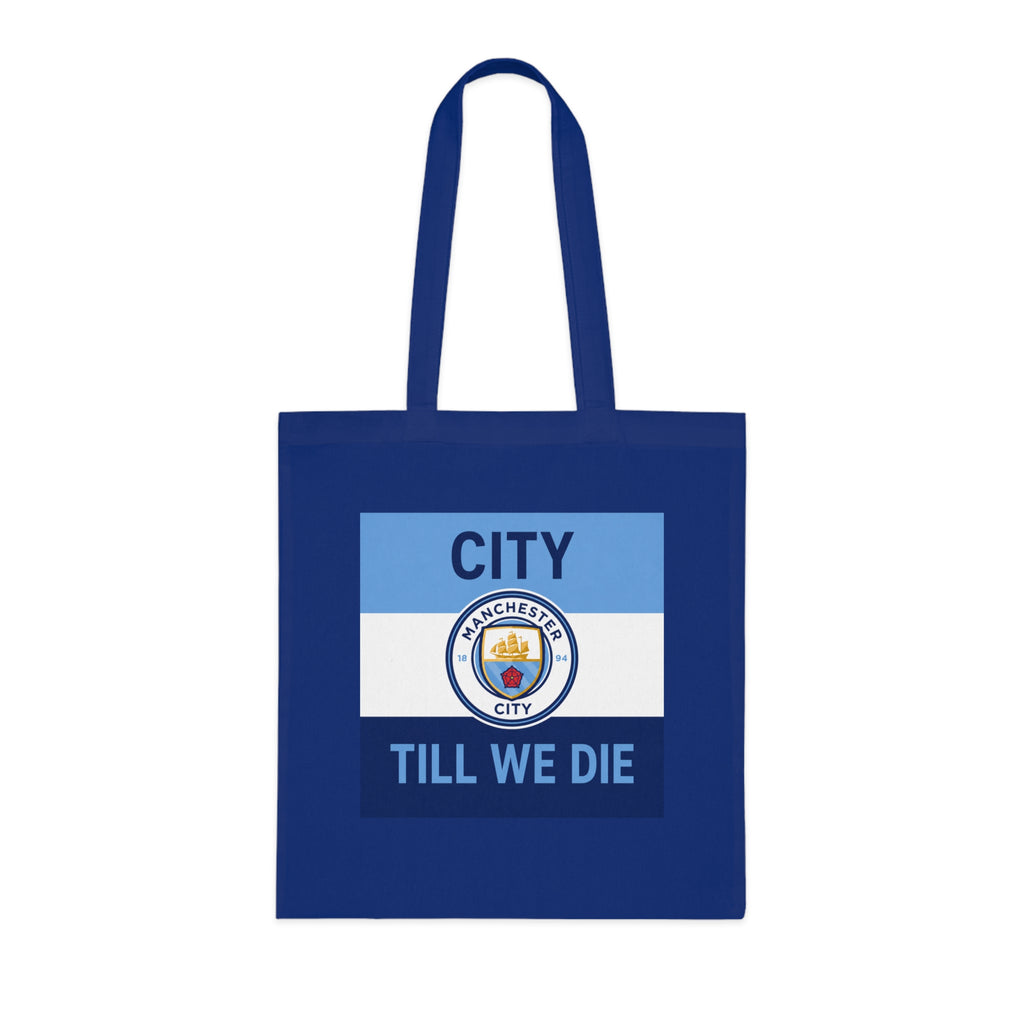 City Till We Die Unofficial Football Fan Cotton Tote