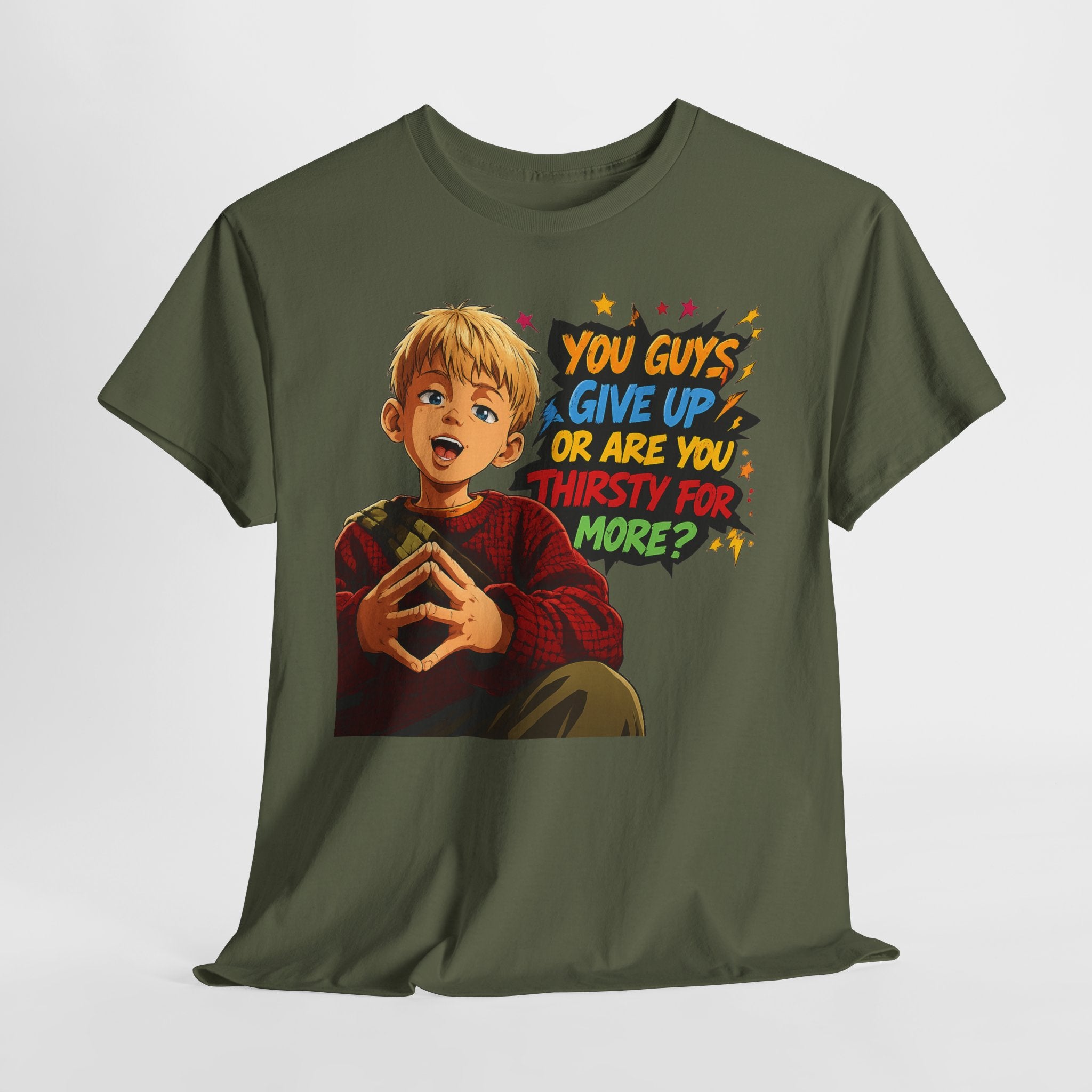 Home Alone Inspired Graphic Tee — 'You Guys Give Up or Are You Thirsty for More?' Nostalgic Comic Boy T-Shirt