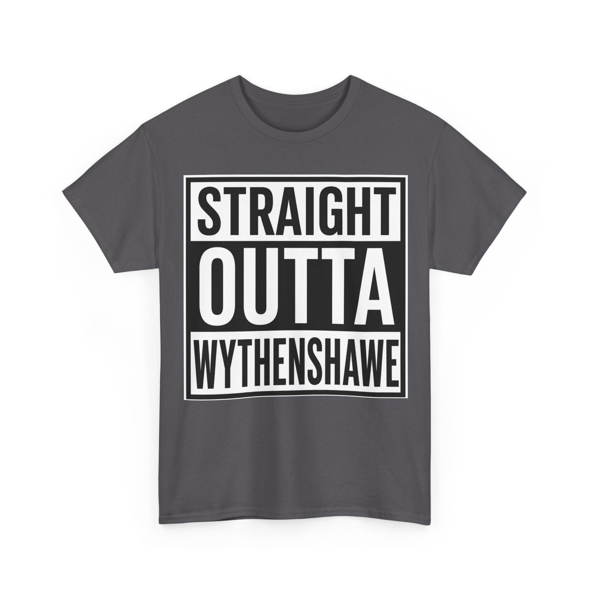 Straight Outta Wythenshawe T-Shirt