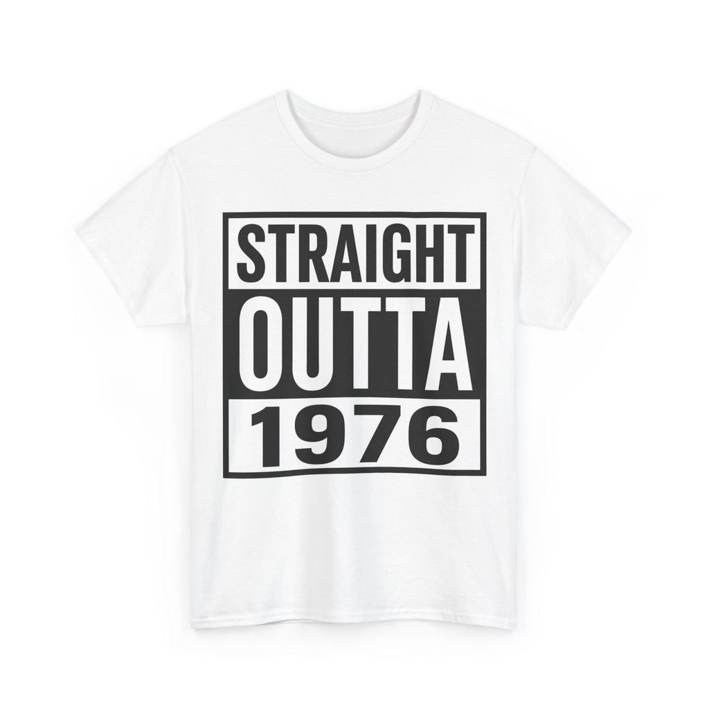 Straight Outta 1976 T-Shirt — Retro 1976 Birthday Tee