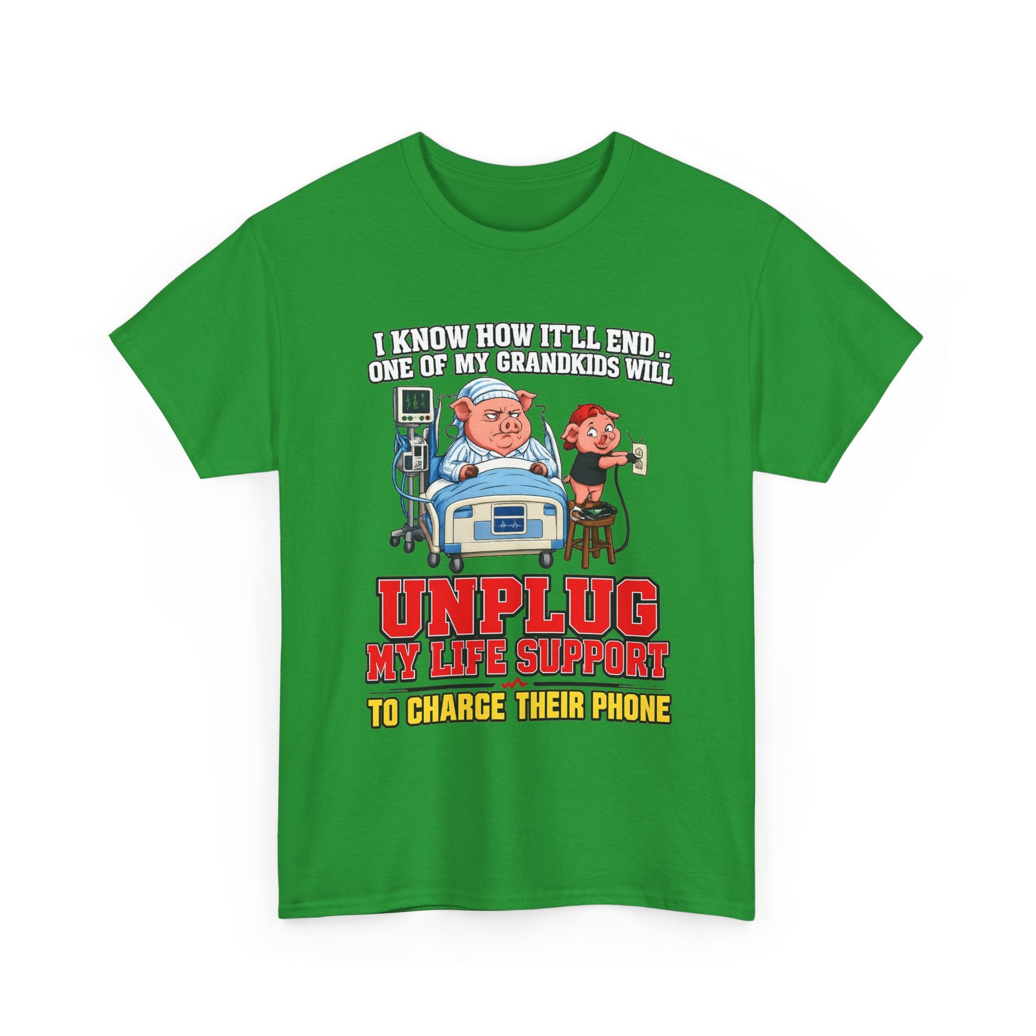 Funny Grandpa T-Shirt - "Unplug My Life Support to Charge Their Phone" Grandpa Humor Tee