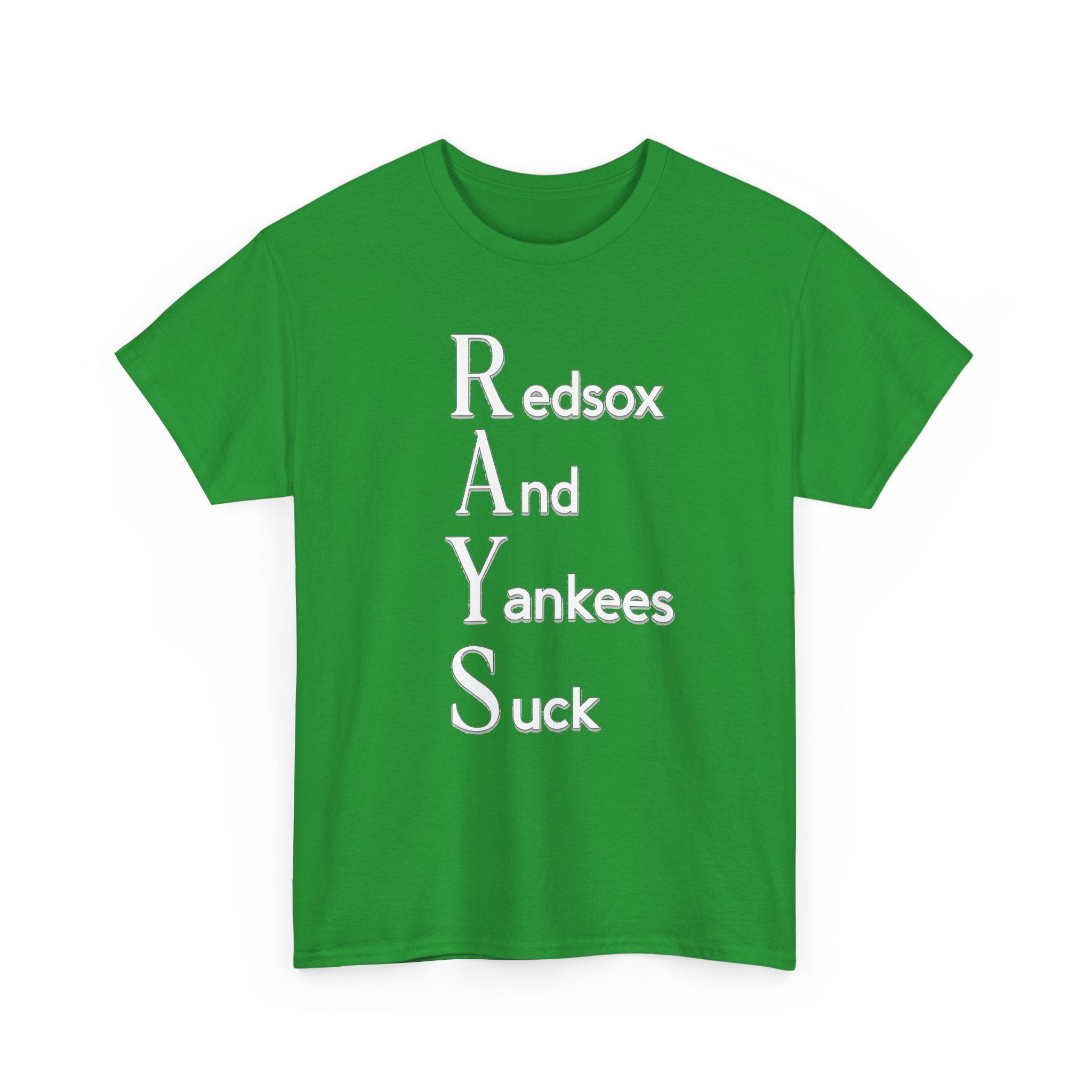 Tampa Bay Rays T-Shirt — "RAYS: Redsox And Yankees Suck" Fan Tee