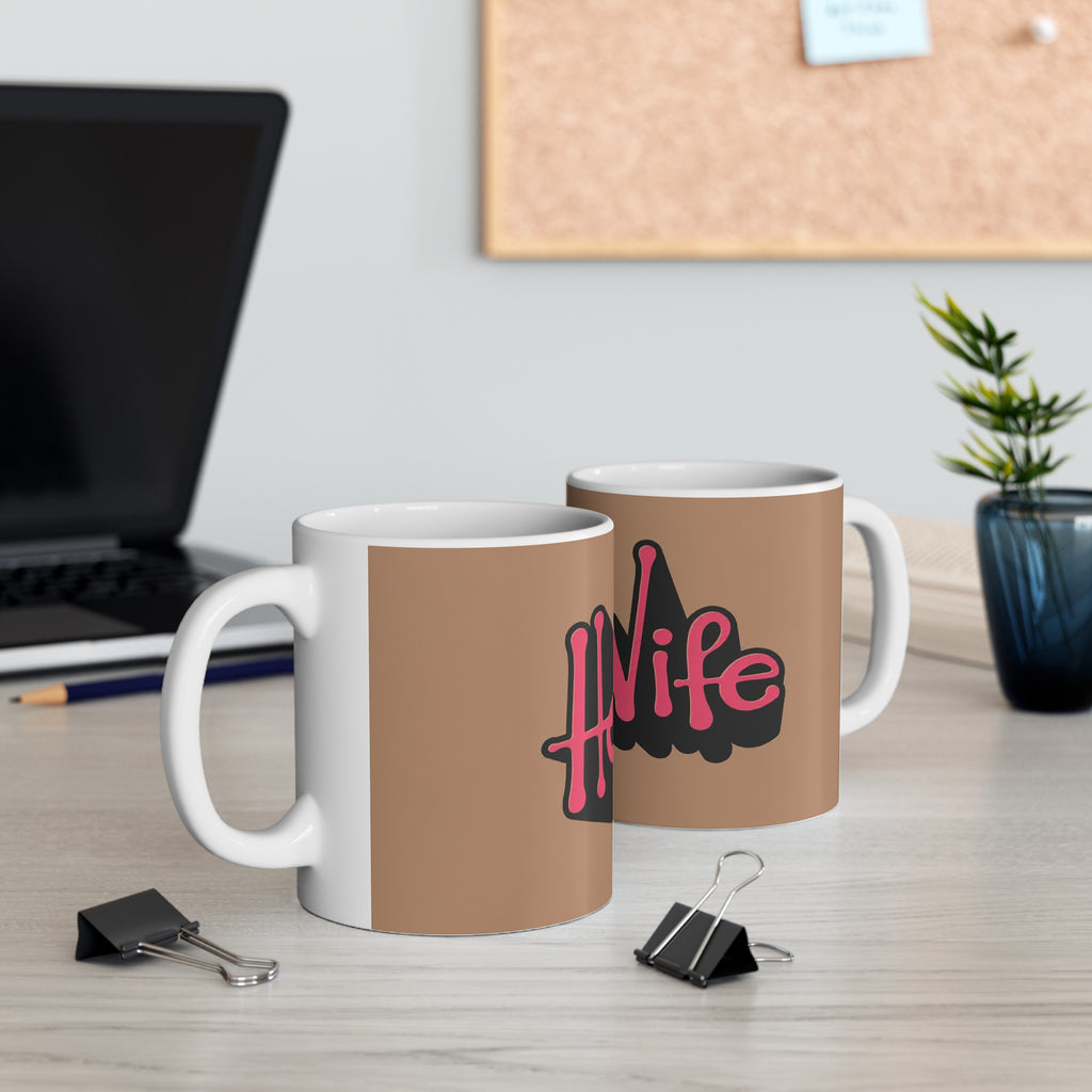 Hot Wife Coffee Mug — Bold Script Ceramic Mug (11oz, 15oz)