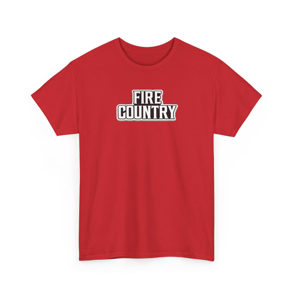 Fire Country Cotton T-Shirt — Bold Graphic Tee