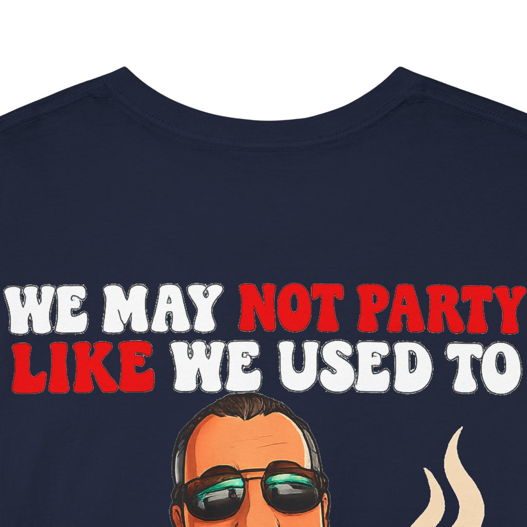 Funny Nap & Coffee T‑Shirt — "We May Not Party Like We Used To" Graphic Tee
