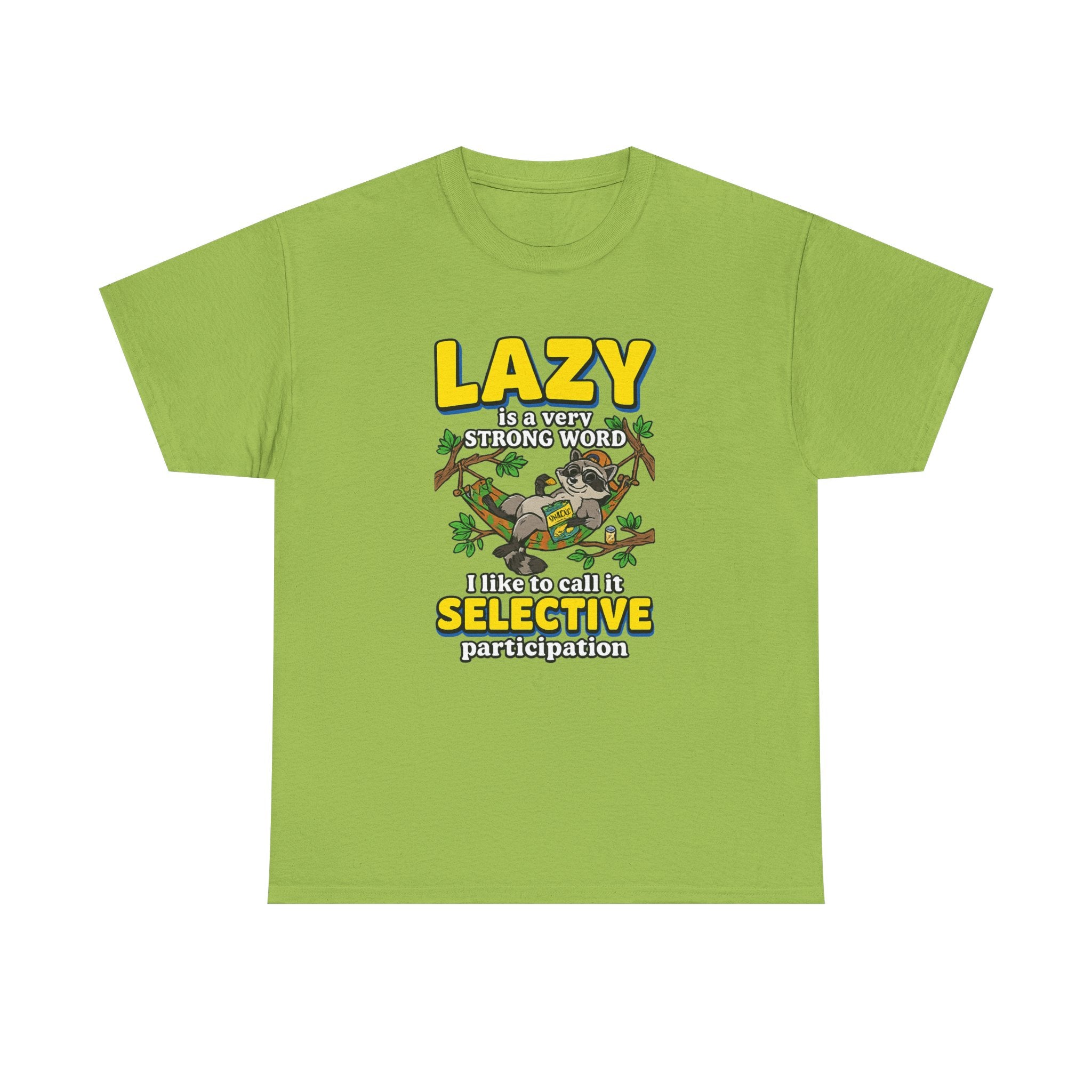 Lazy Is a Strong Word Tee — "Selective Participation" Funny Sloth T-Shirt