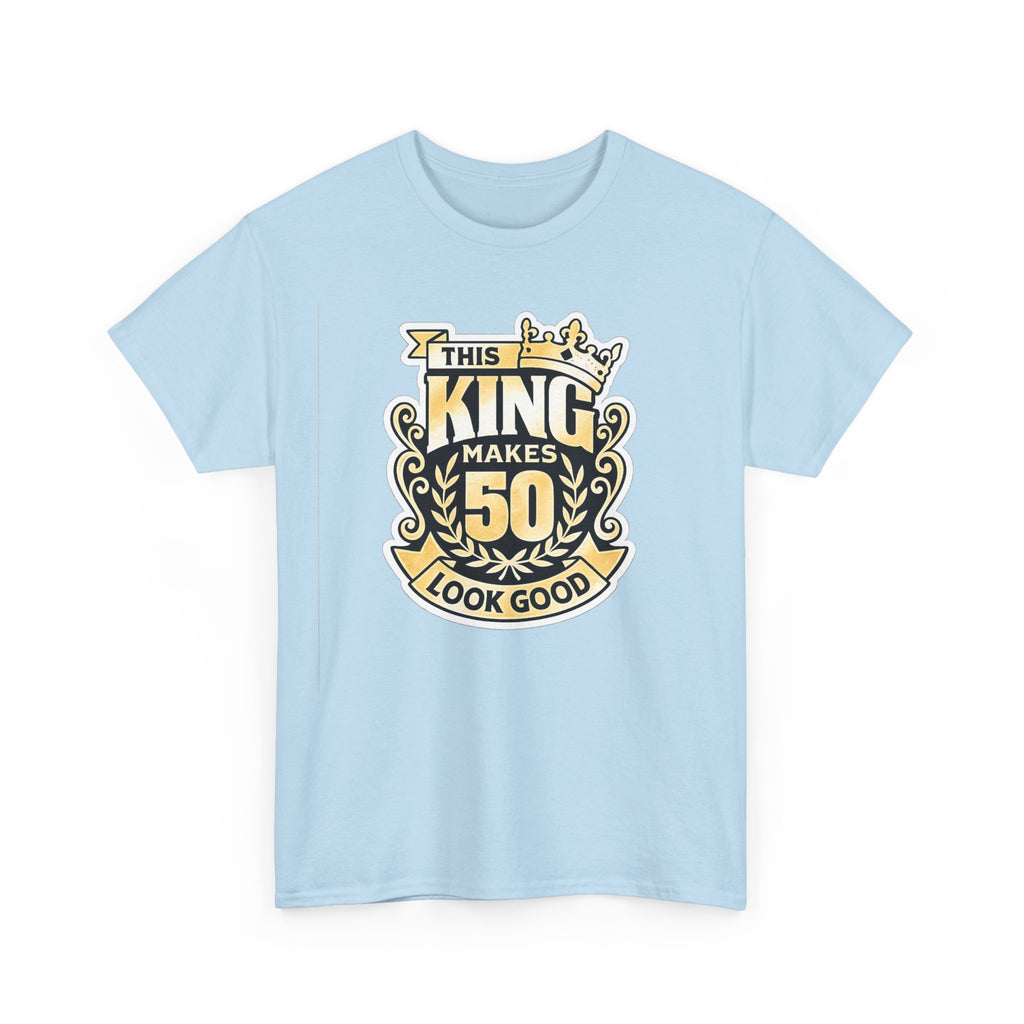 50th Birthday King T-Shirt – "This King Makes 50 Look Good"