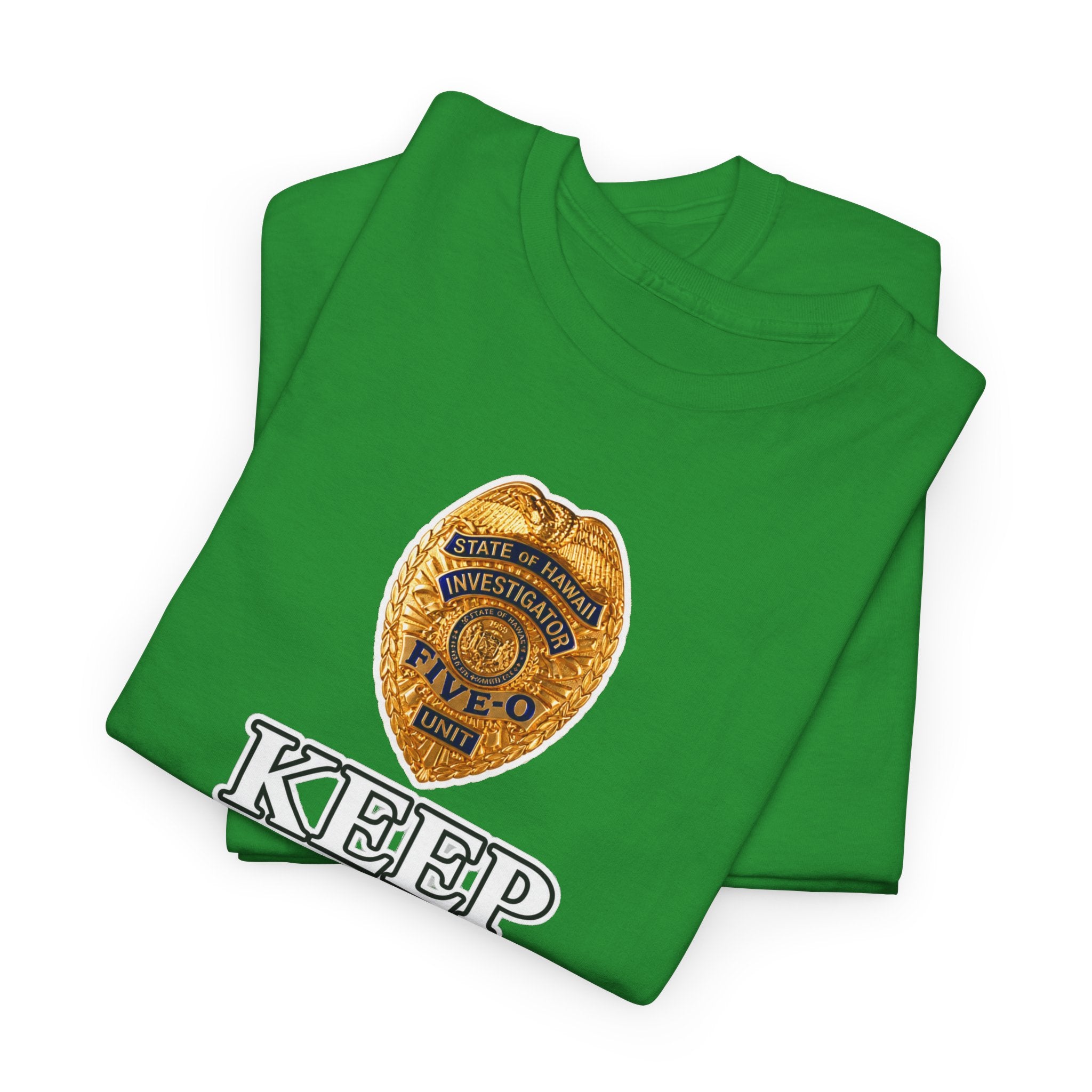 Keep Calm and Call Five-O Cotton T‑Shirt