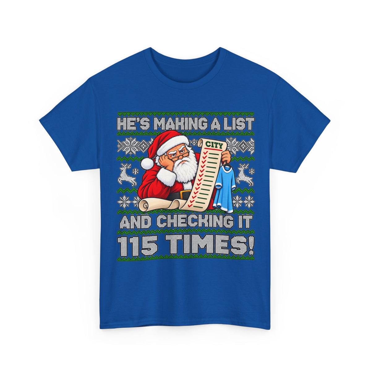 Manchester City Charges Inspired – "He's Making a List and Checking It 115 Times!" Santa Shirt