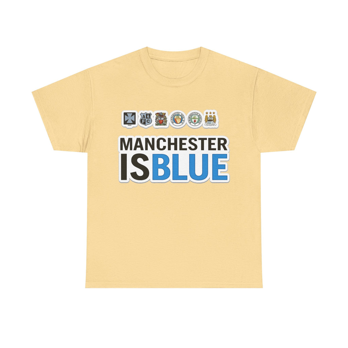Manchester Is Blue Tee — Manchester City Supporter T-Shirt