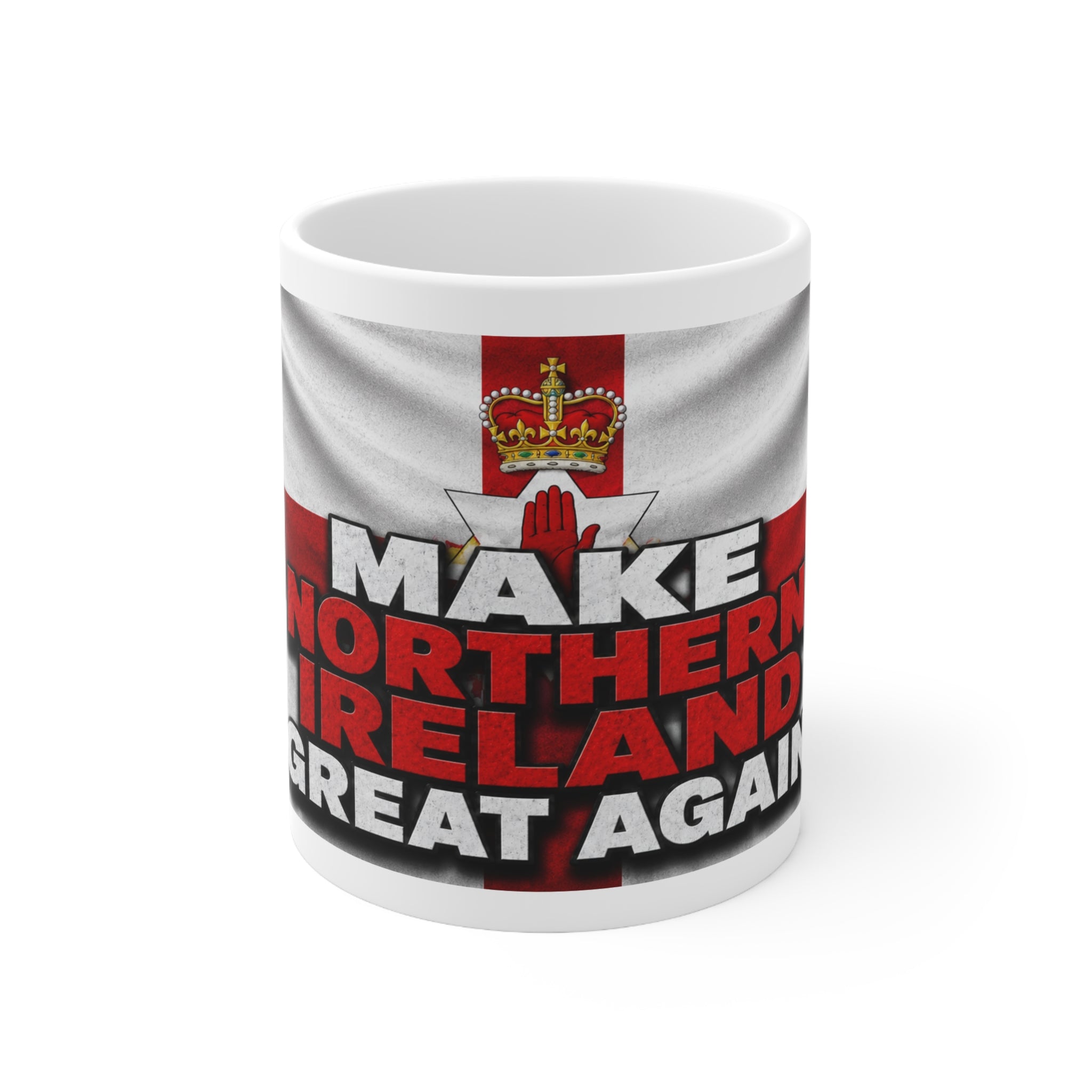 Make Northern Ireland Great Again Coffee Mug — "Make Northern Ireland Great Again" 11oz/15oz Ceramic